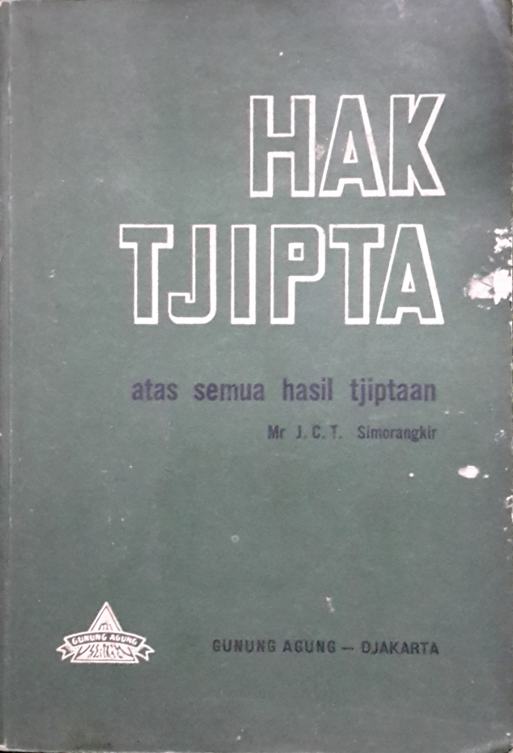 Hak Tjipta : atas semua hasil tjiptaan