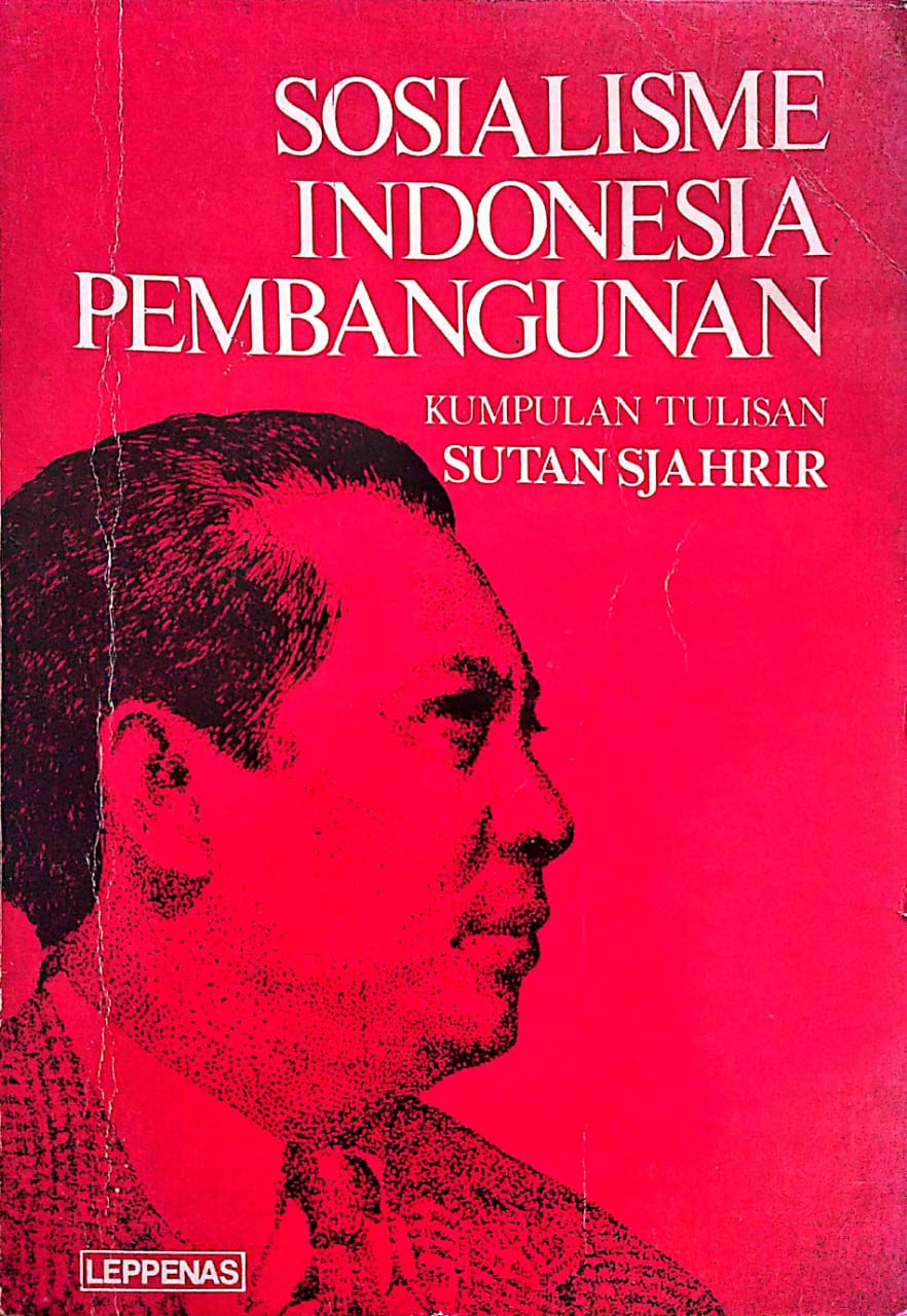 Sosialisme Indonesia Pembangunan : Kumpulan Tulisan