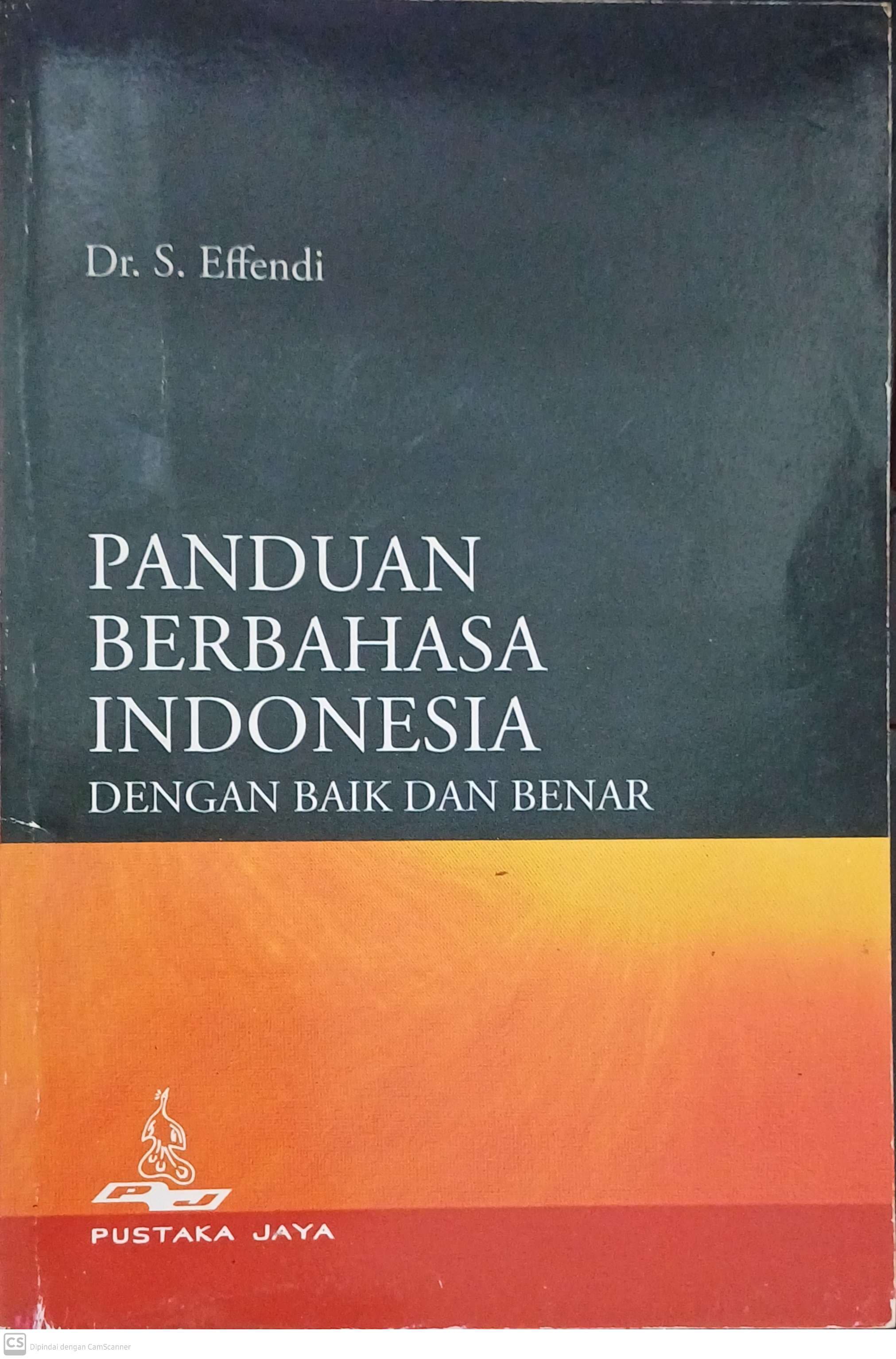 Panduan Berbahasa Indonesia Dengan Baik Dan Benar