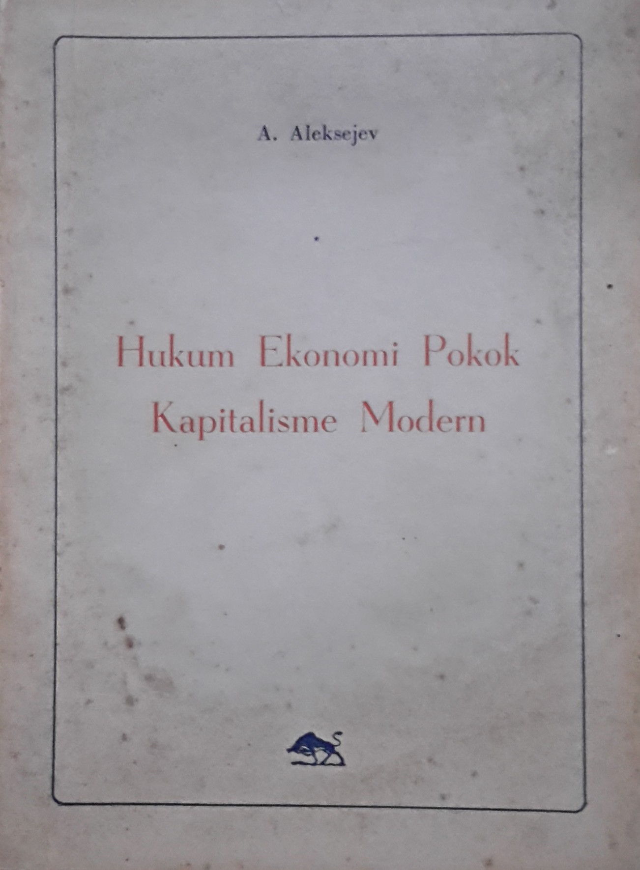 Hukum ekonomi pokok kapitalisme modern