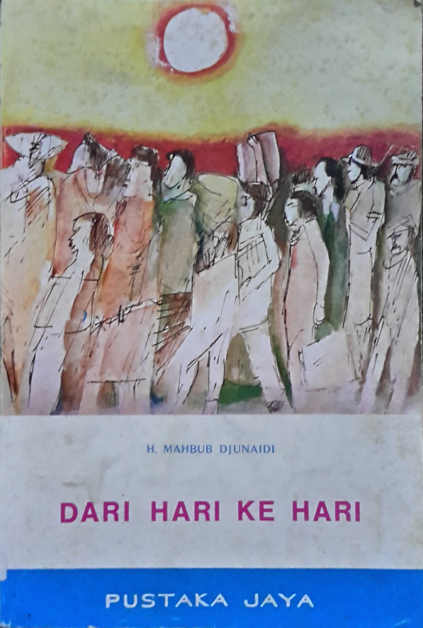Dari hari ke hari : roman