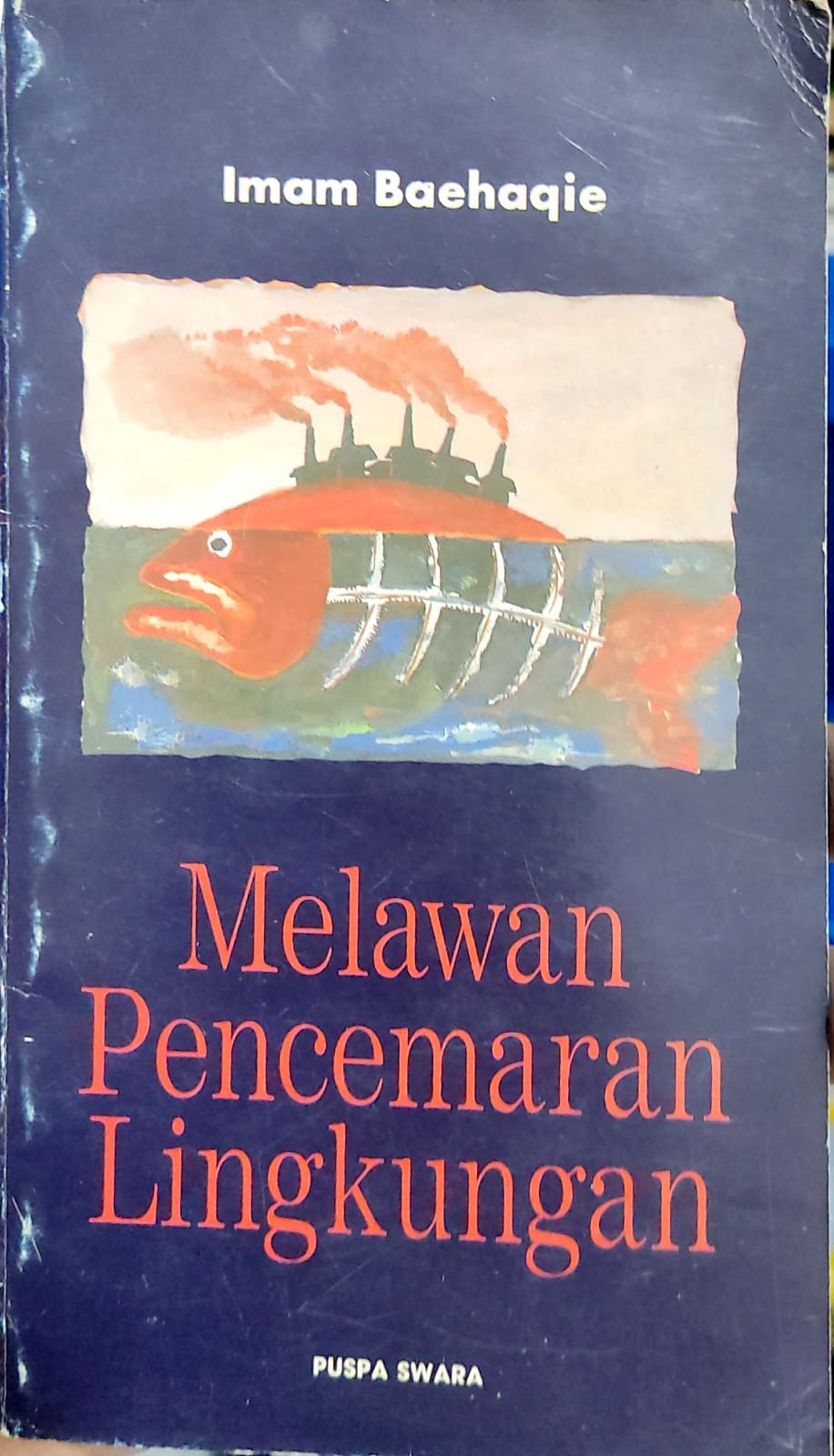 Melawan Pencemaran Lingkungan