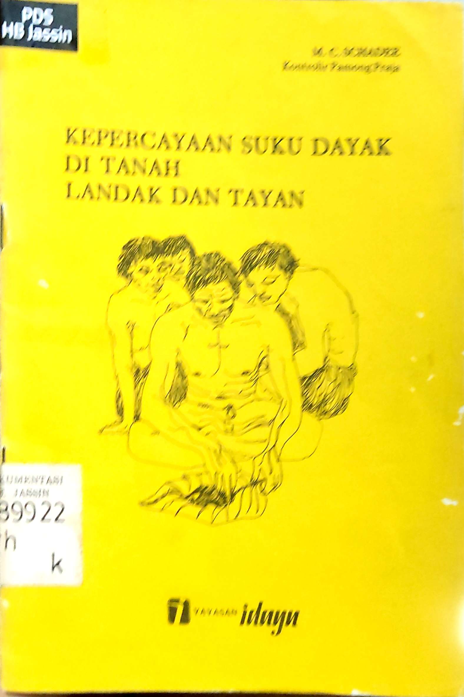 Kepercayaan Suku Dayak di tanah Landak dan Tayan / Schadee M.C.