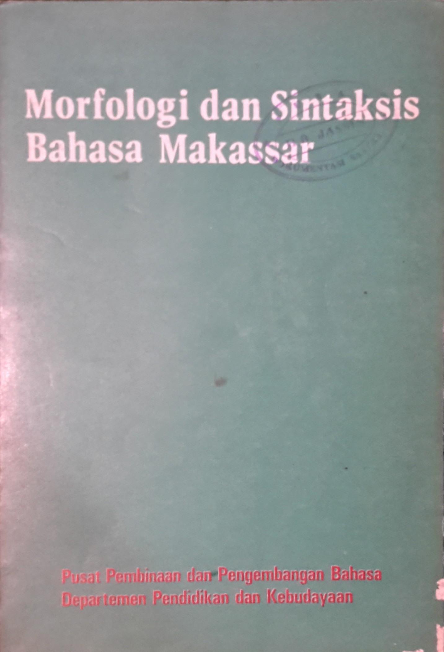 Morfologi dan sintaksis bahasa Makasar