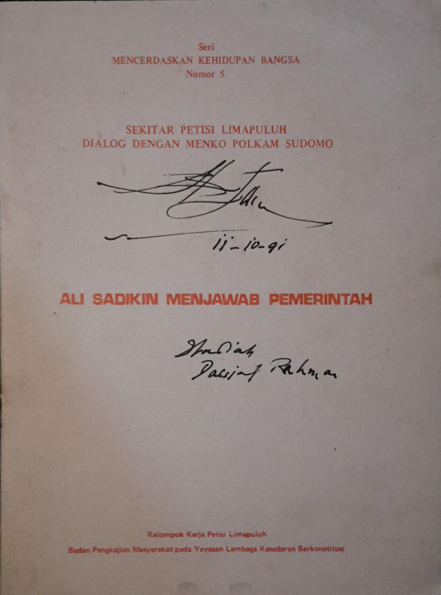 Sekitar petisi limapuluh dialog dengan Menko Polkam Sudomo : Ali Sadikin menjawab pemerintah