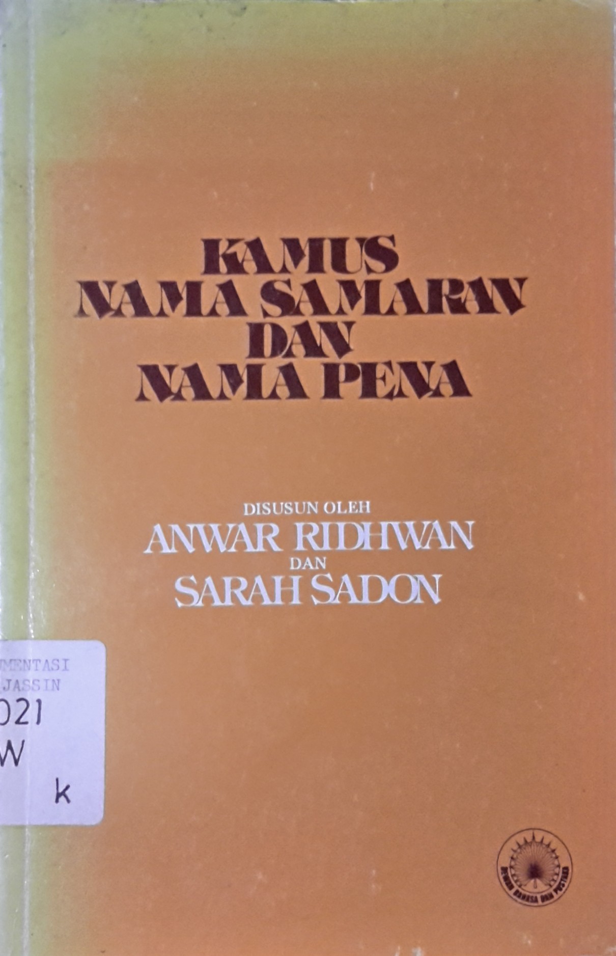 Kamus Nama Samaran dan Nama Pena