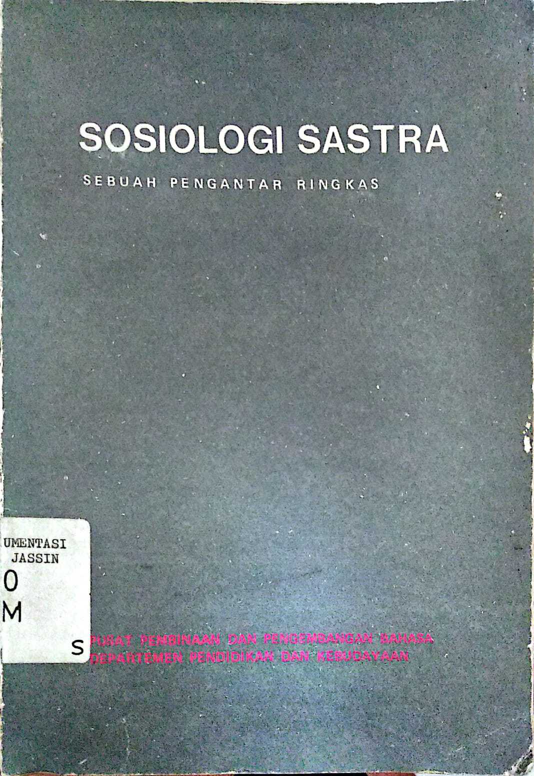 Sosiologi Sastra Sebuah Pengantar Ringkas