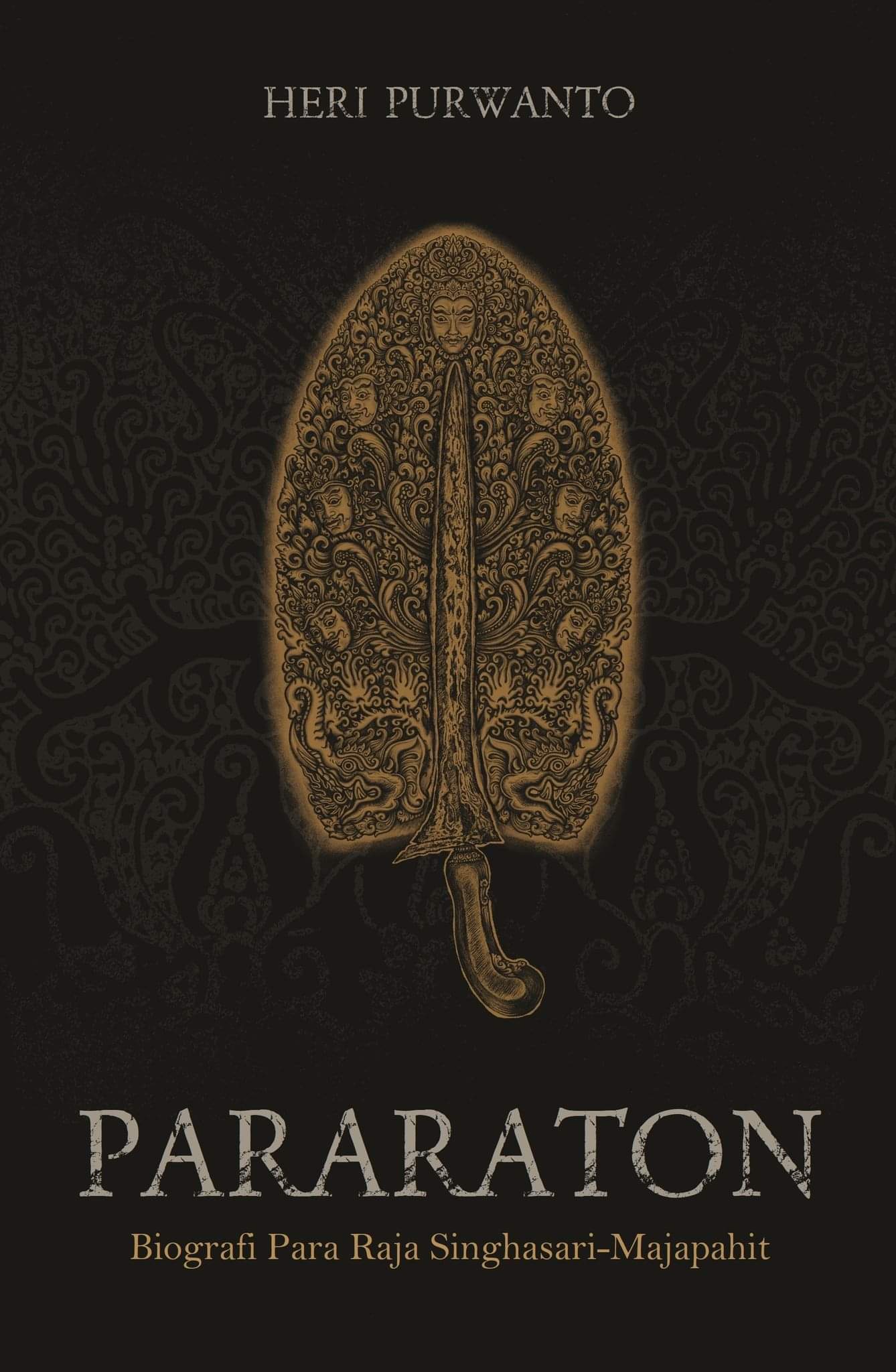 Pararaton : Biografi para Raja Singhasari-Majapahit
