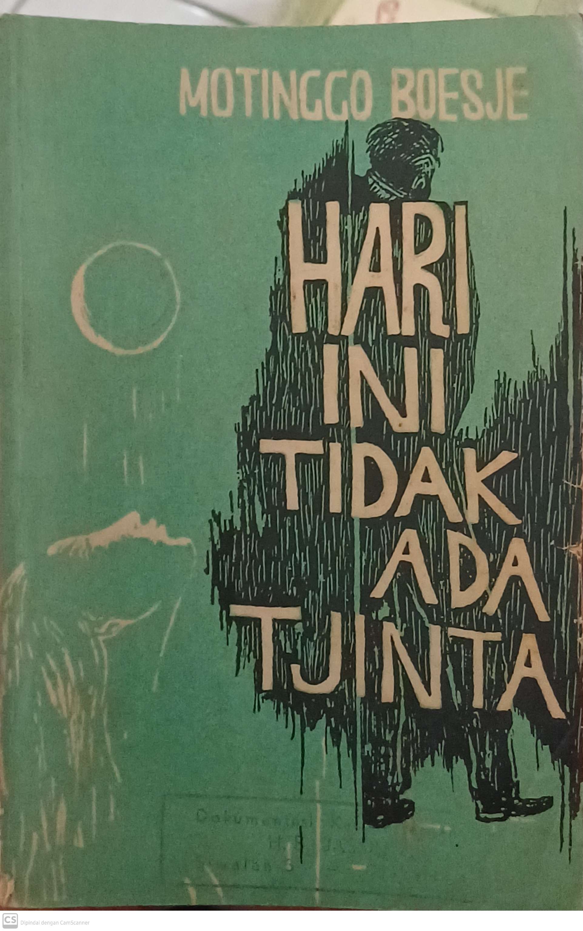 Hari ini tidak ada tjinta