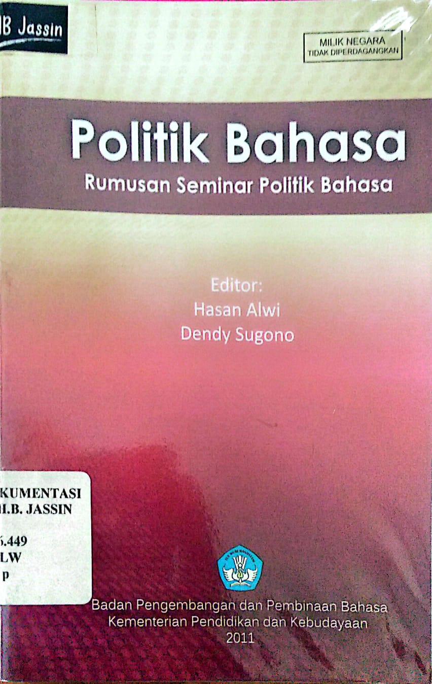 Politik Bahasa : Rumusan Seminar Politik Bahasa