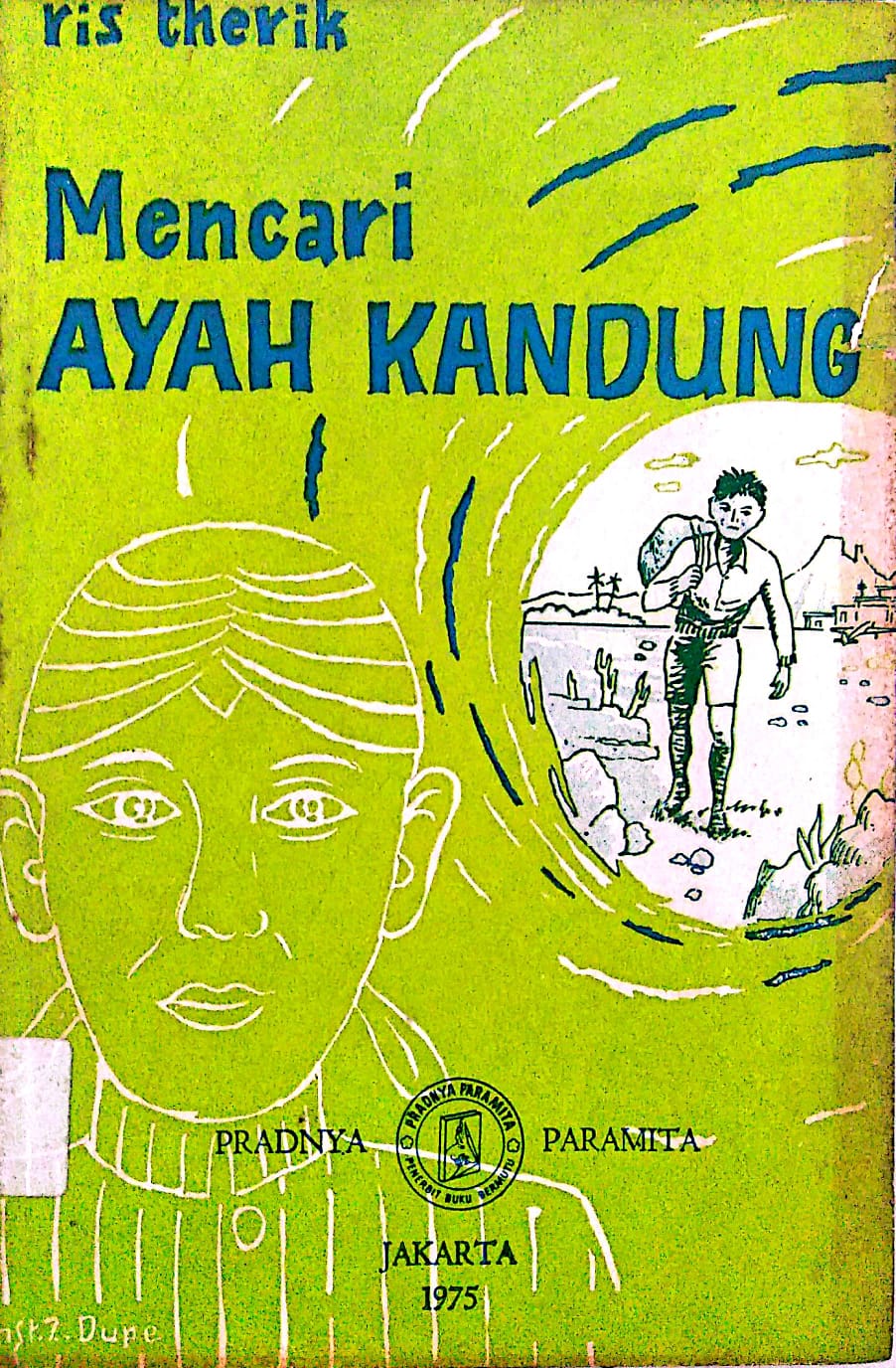 Mencari Ayah Kandung : Ceritera untuk anak-anak SD