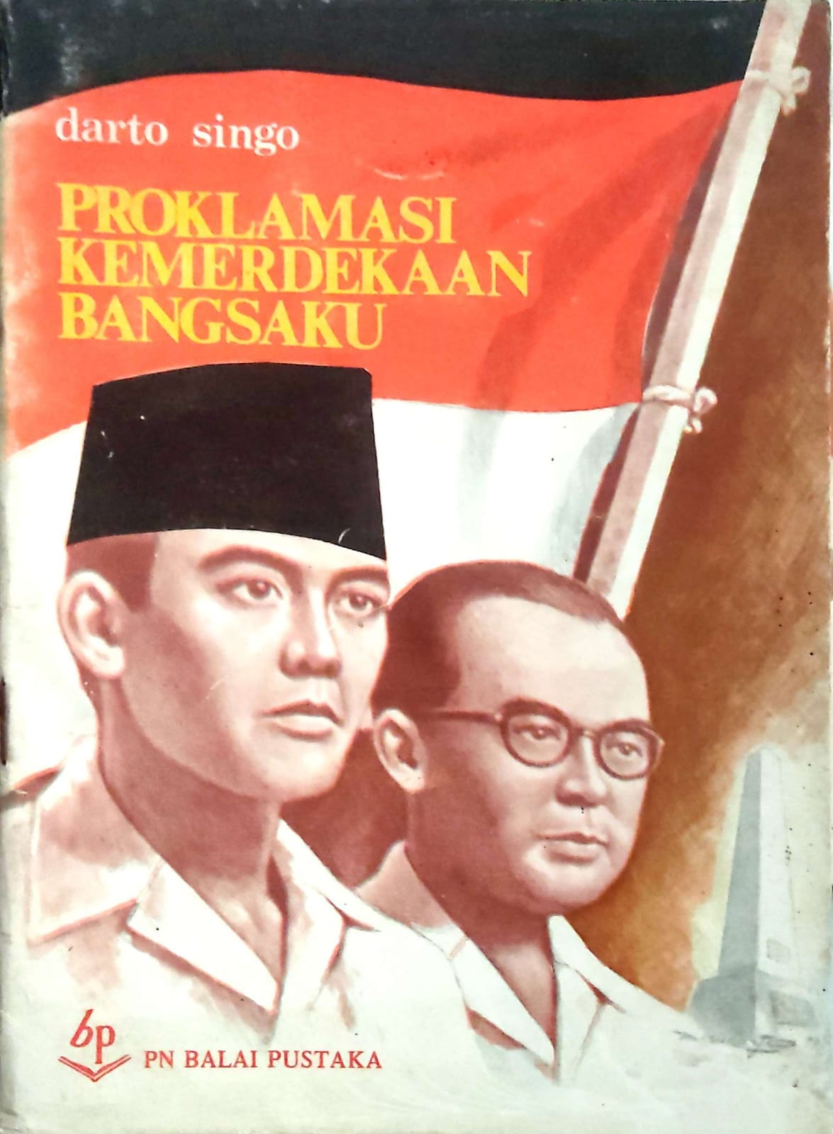 Proklamasi Kemerdekaan Bangsaku