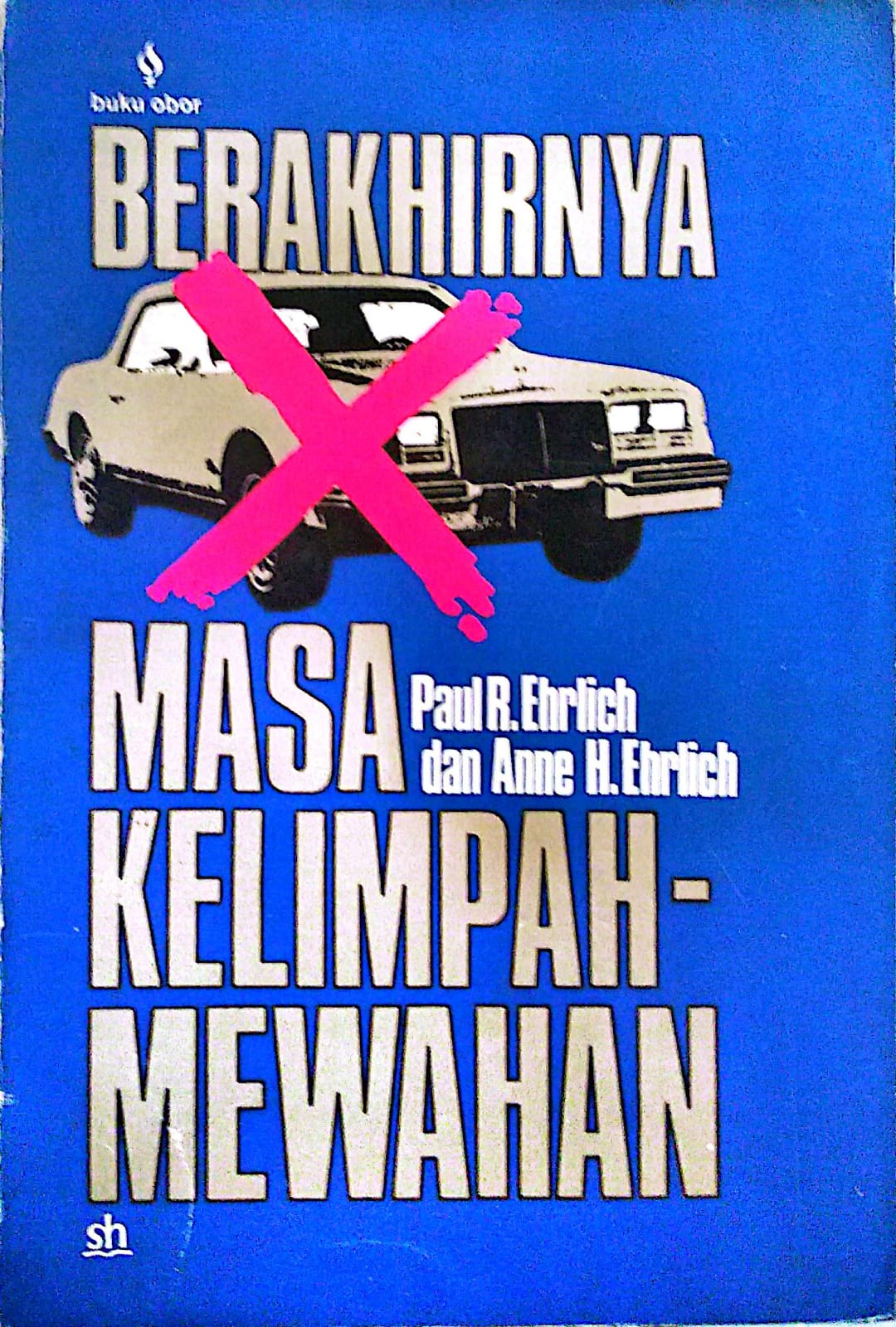 Berakhirnya Masa Kelimpahmewahan