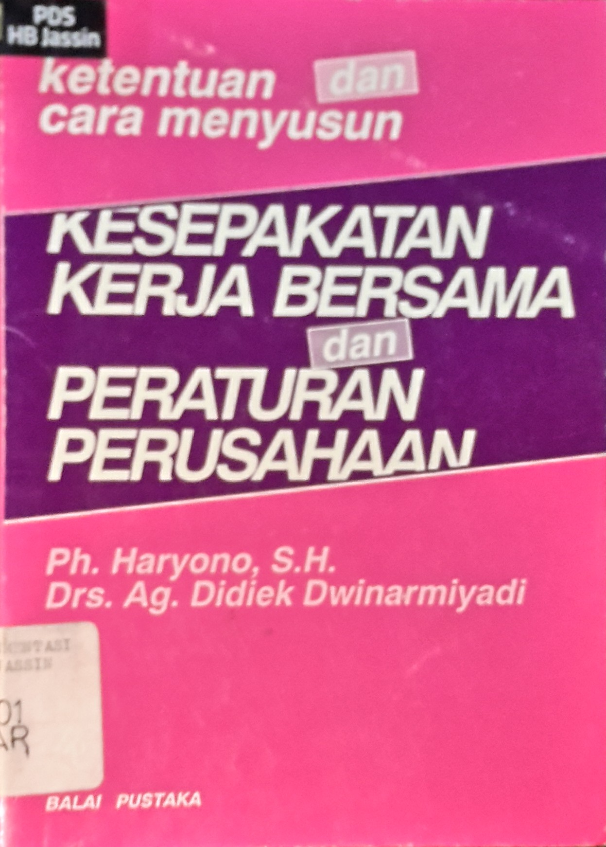 Ketentuan dan cara menyusun kesepakatan bersama dan peraturan perusahaan