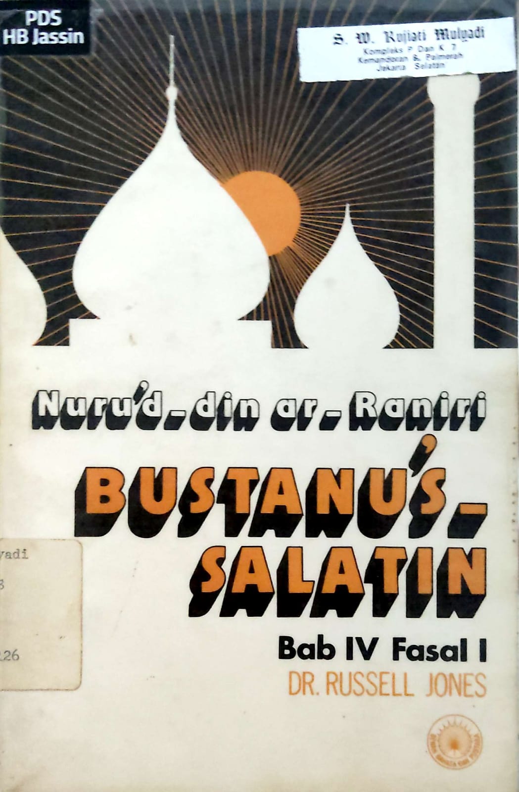 Nuru'd-din Ar-Raniri Bustanu's-Salatin : Bab IV Fasal I