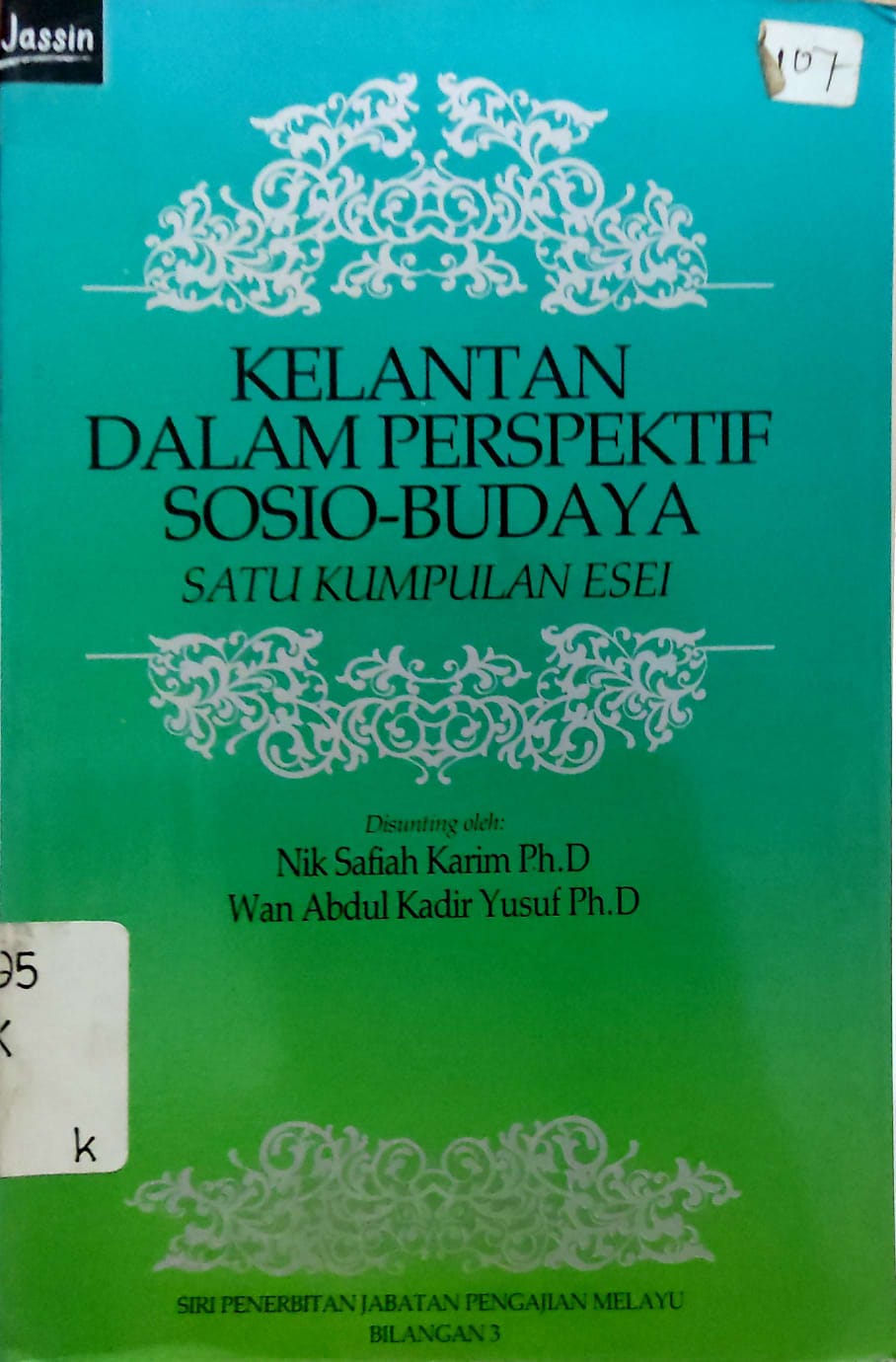 Kelantan Dalam Perspektif Sosio-Budaya