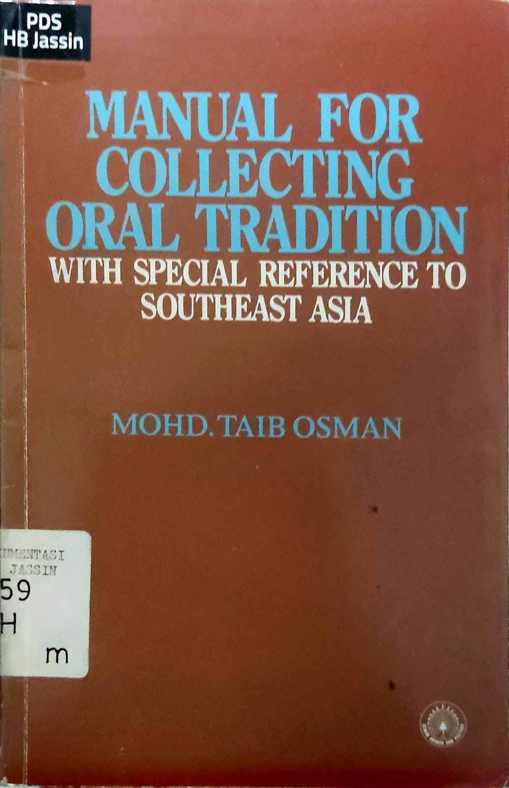 Manual For Collecting Oral Tradition With Special Reference to Southeast Asia : With Special Rederence To Southeast Asia