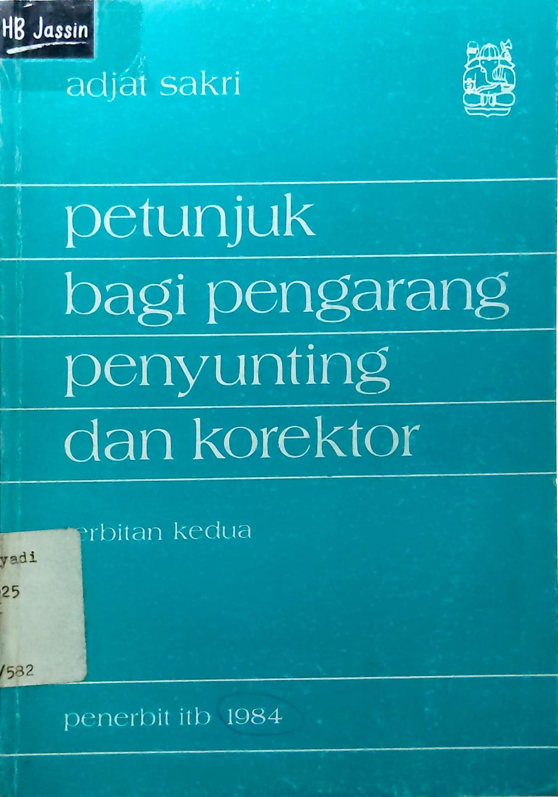 Petunjuk Bagi Pengarang, Penyunting dan Korektor