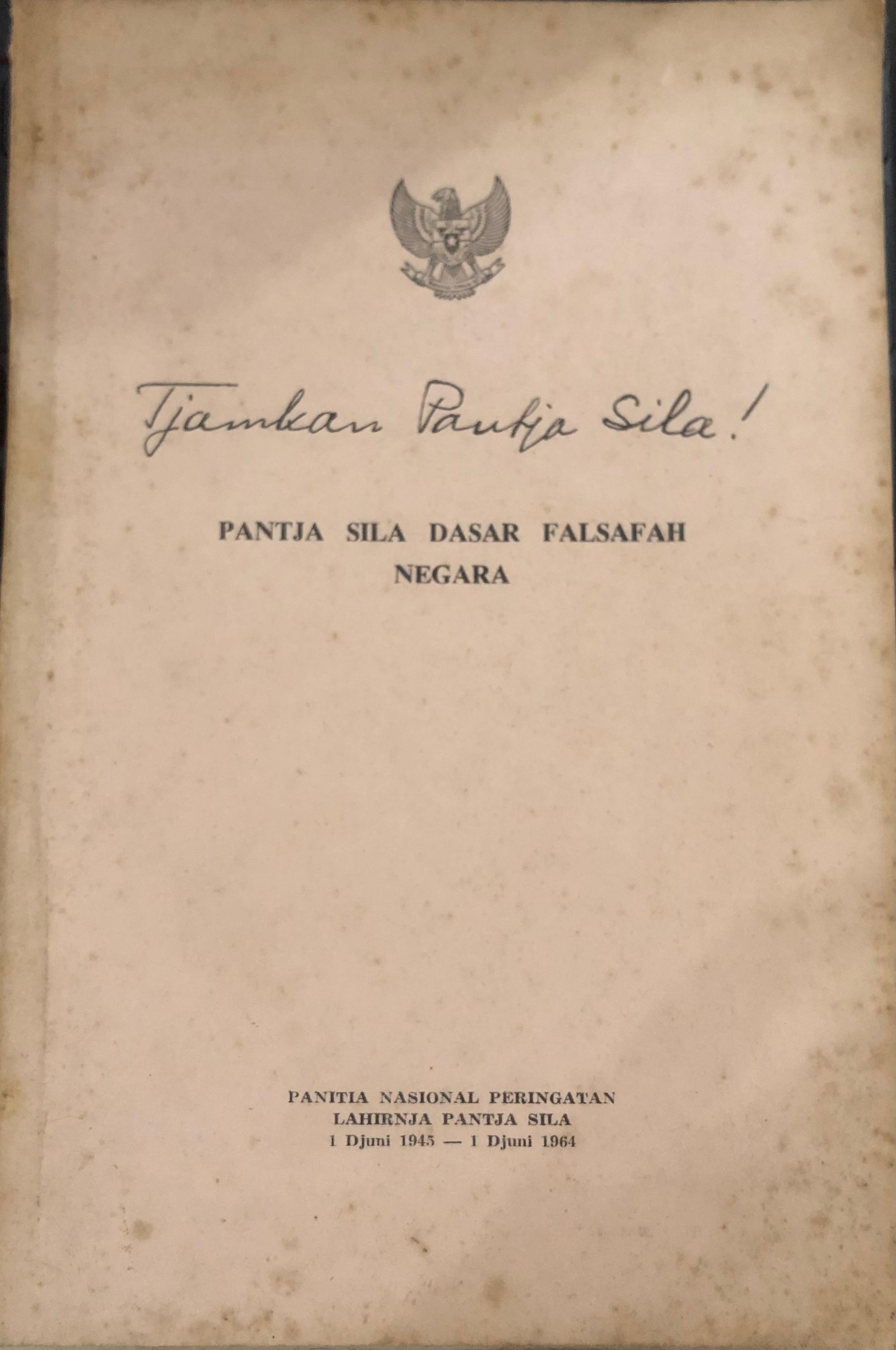 Tjamkan Pantja Sila : Pantja Sila Dasar Falsafah Negara