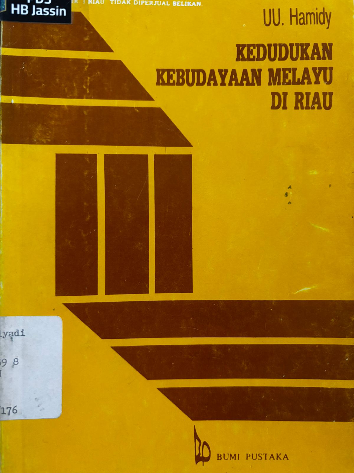 Kedudukan kebudayaan melayu di Riau / Hamidy