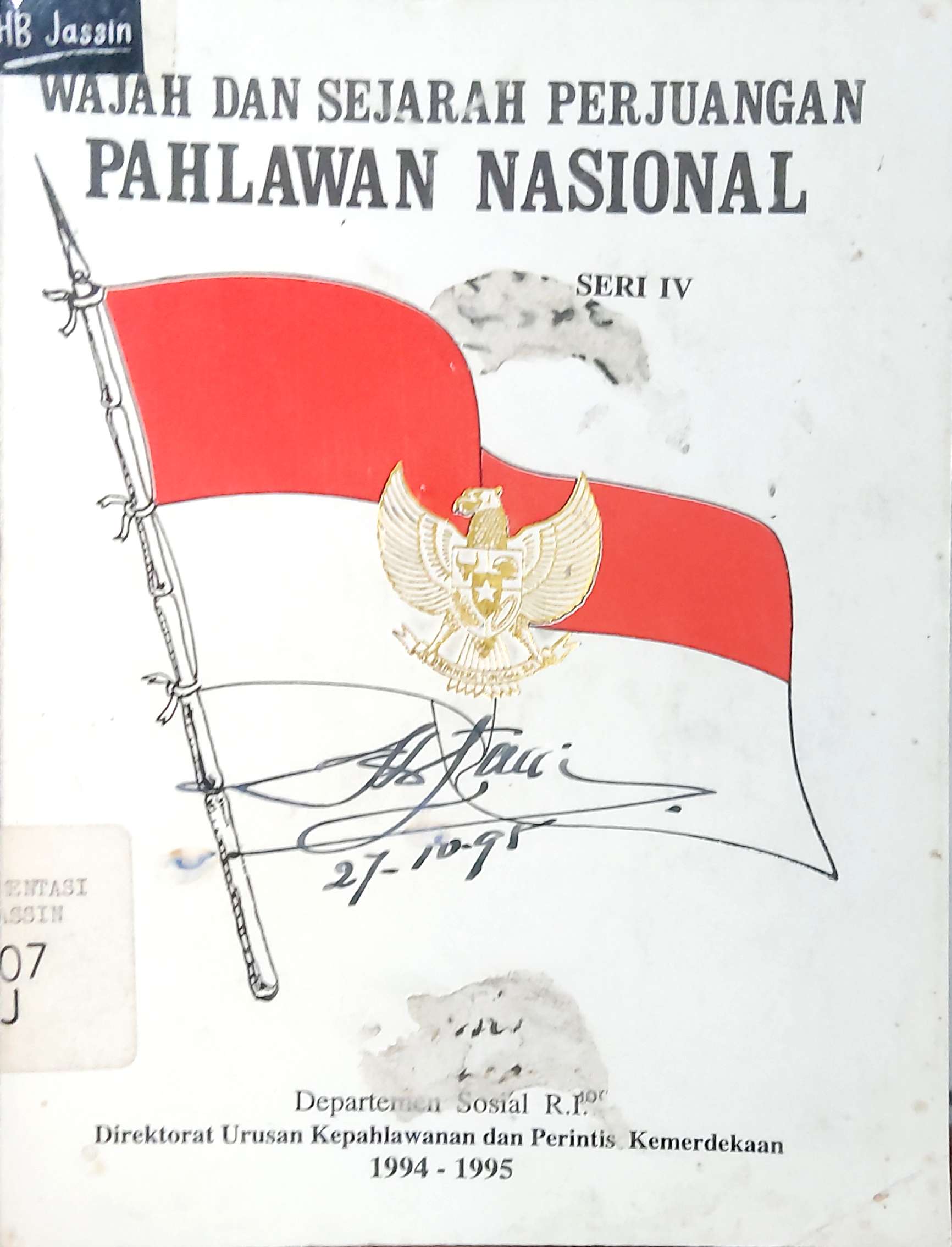 Wajah Dan Sejarah Perjuangan Pahlawan Nasional