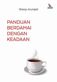 Panduan berdamai dengan keadaan