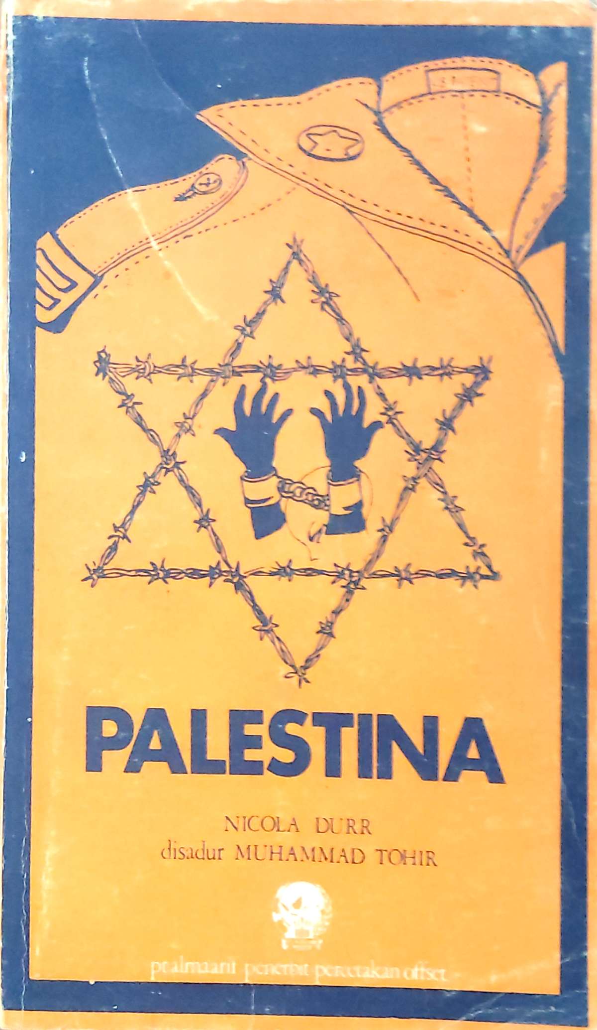 Palestina : Beginilah ia Hilang dan Ia Kembali