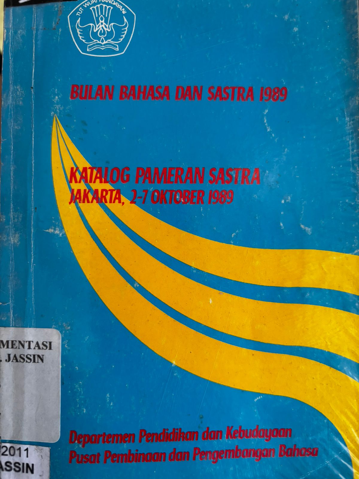 Bulan bahasa dan sastra 1989 : Katalog pameran sastra