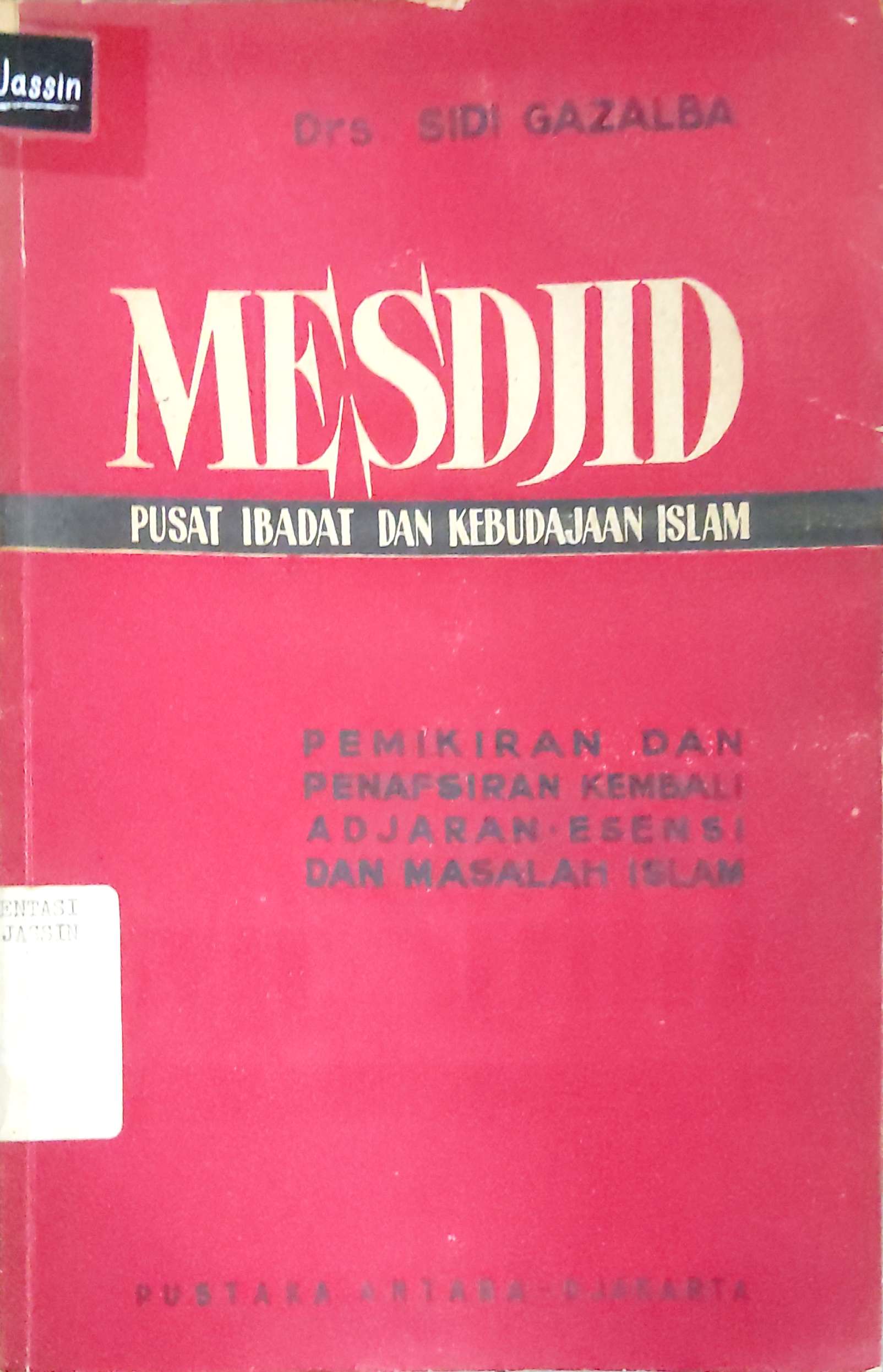 Mesdjid Pusat Ibadat Dan Kebudajaan Islam