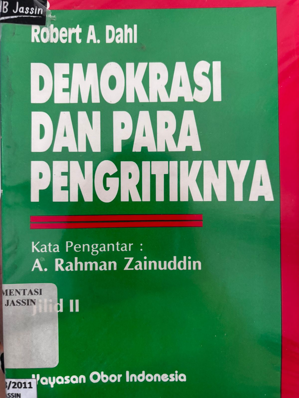 Demokrasi dan para pengkrtiknya : JIlid II