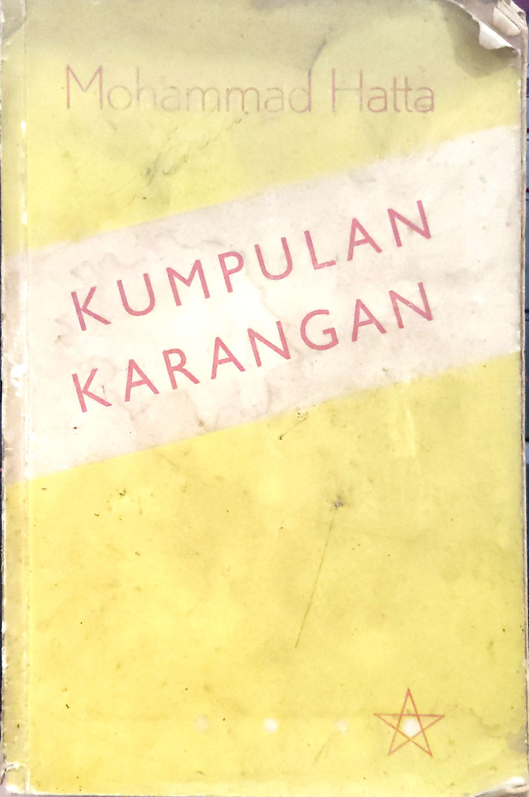 Kumpulan Karangan ` / Mohammad Hatta