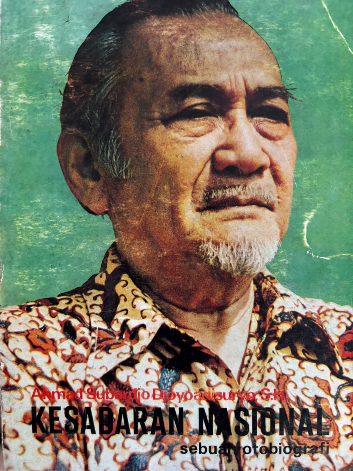 Kesadaran Nasional : Sebuah otobiografi