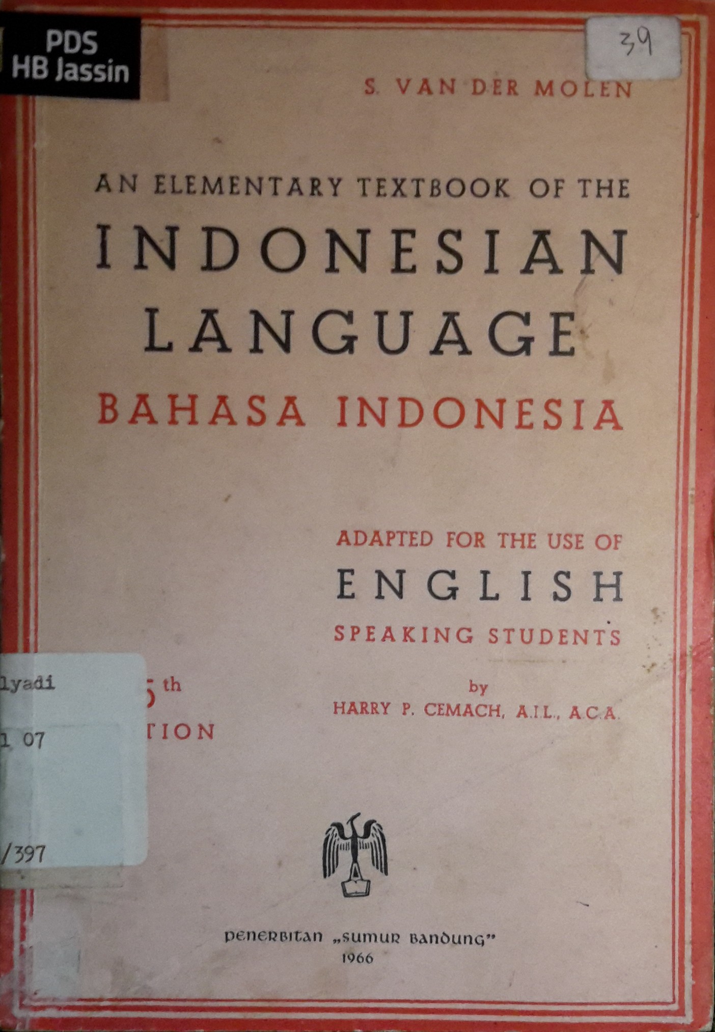 An elementary textbook of the Indonesian language : Bahasa Indonesia