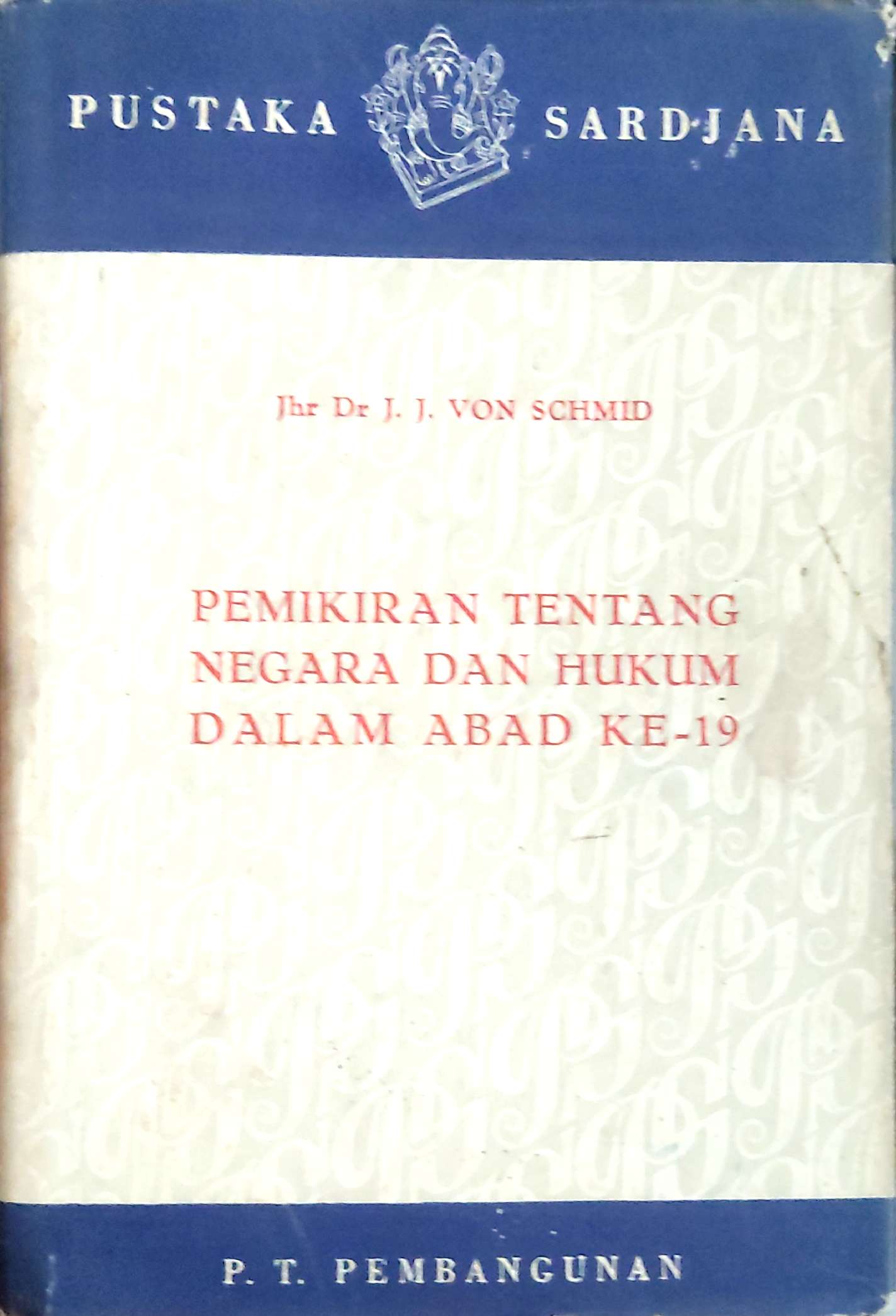 Pemikiran Tentang Negara Dan Hukum Dalam Abad Ke-19
