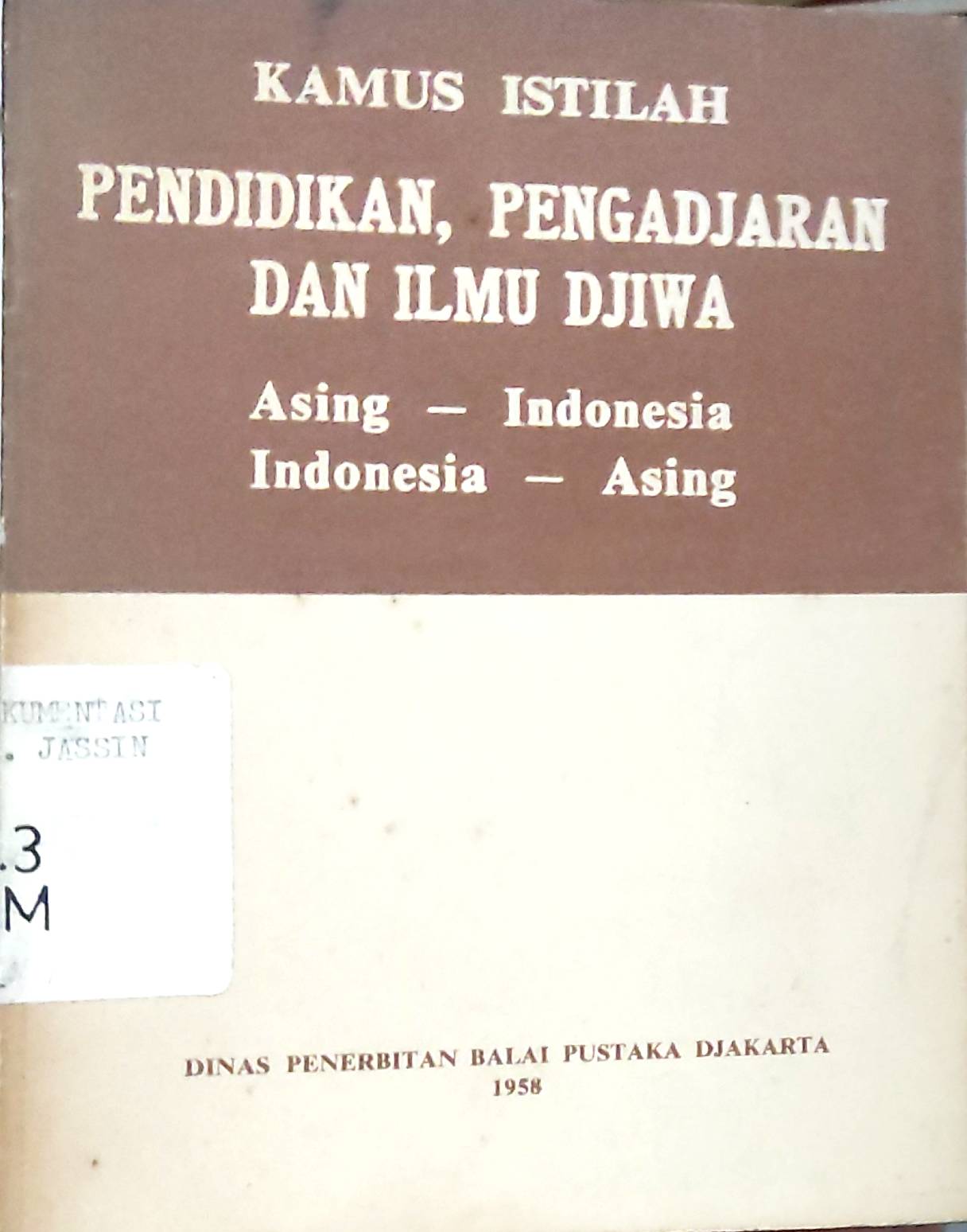 Kamus istilah pendidikan, pengadjaran dan ilmu djiwa