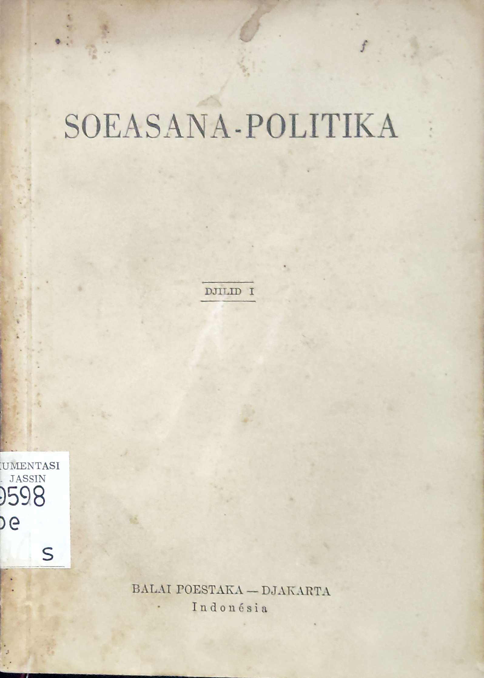Soesana - Politika : Djilid I