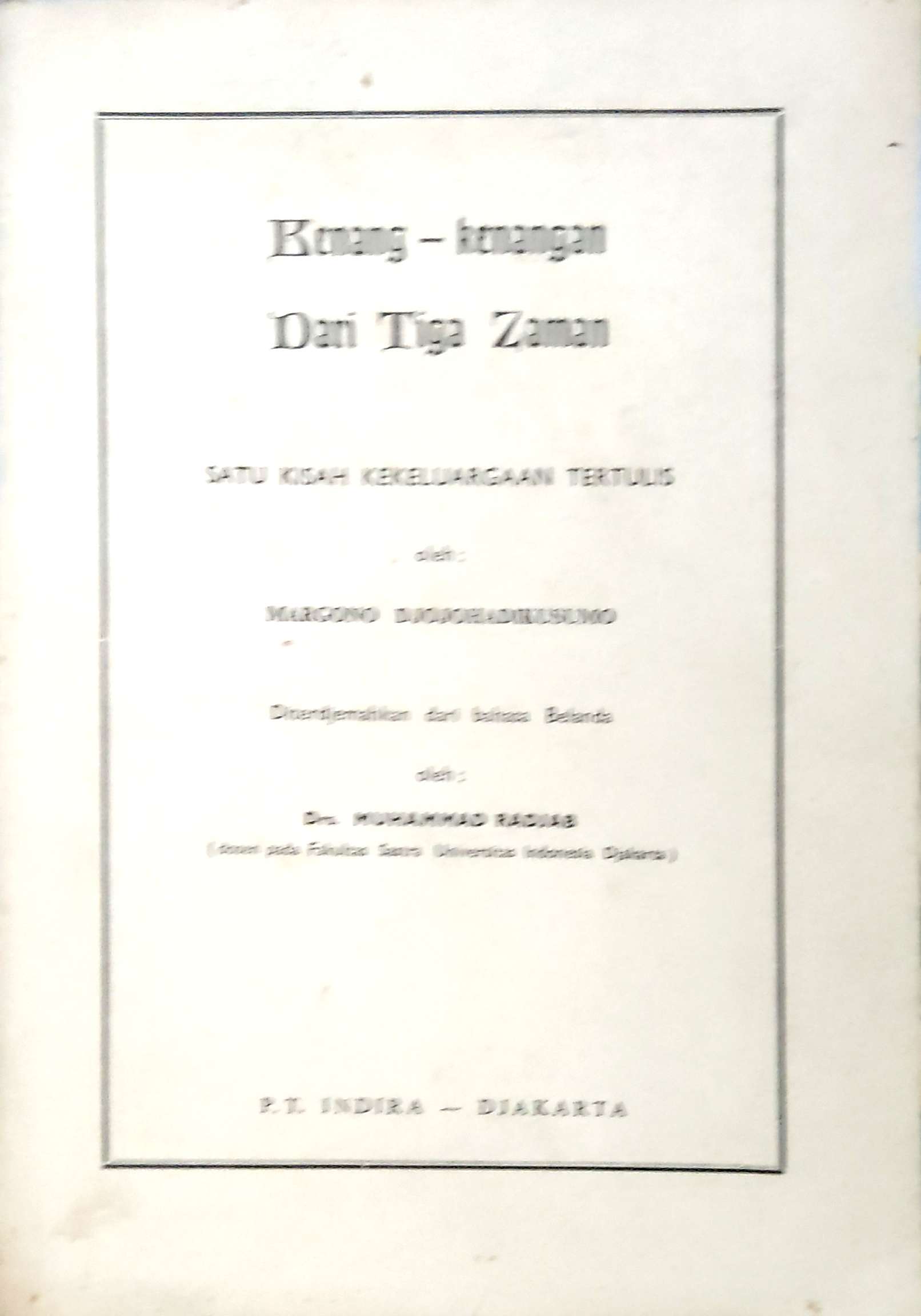 Kenangan-kenangan dari Tiga Zaman : Satu Kisah Kekeluargaan Tertulis