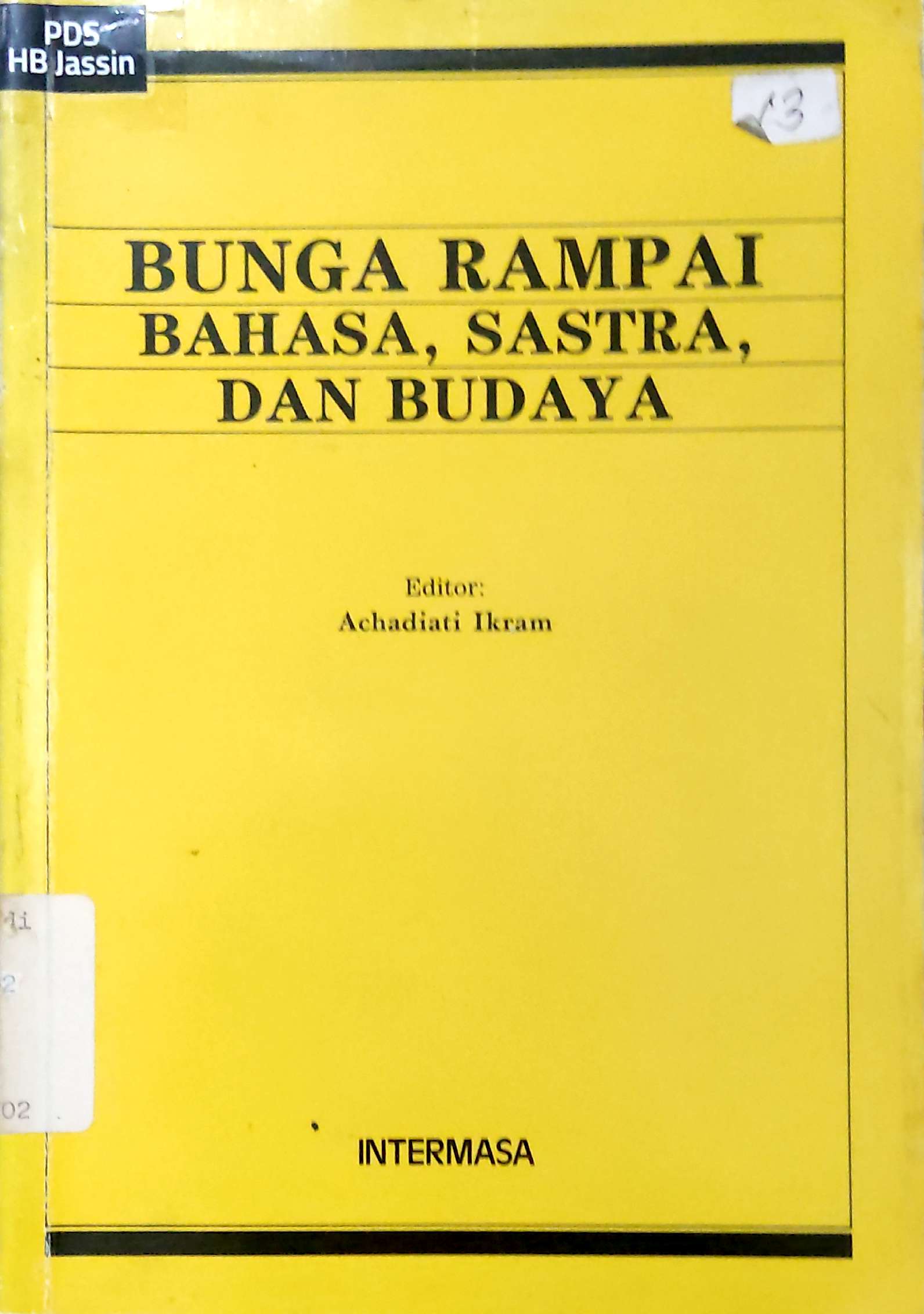 Bunga Rampai Bahasa, Sastra, Dan Budaya