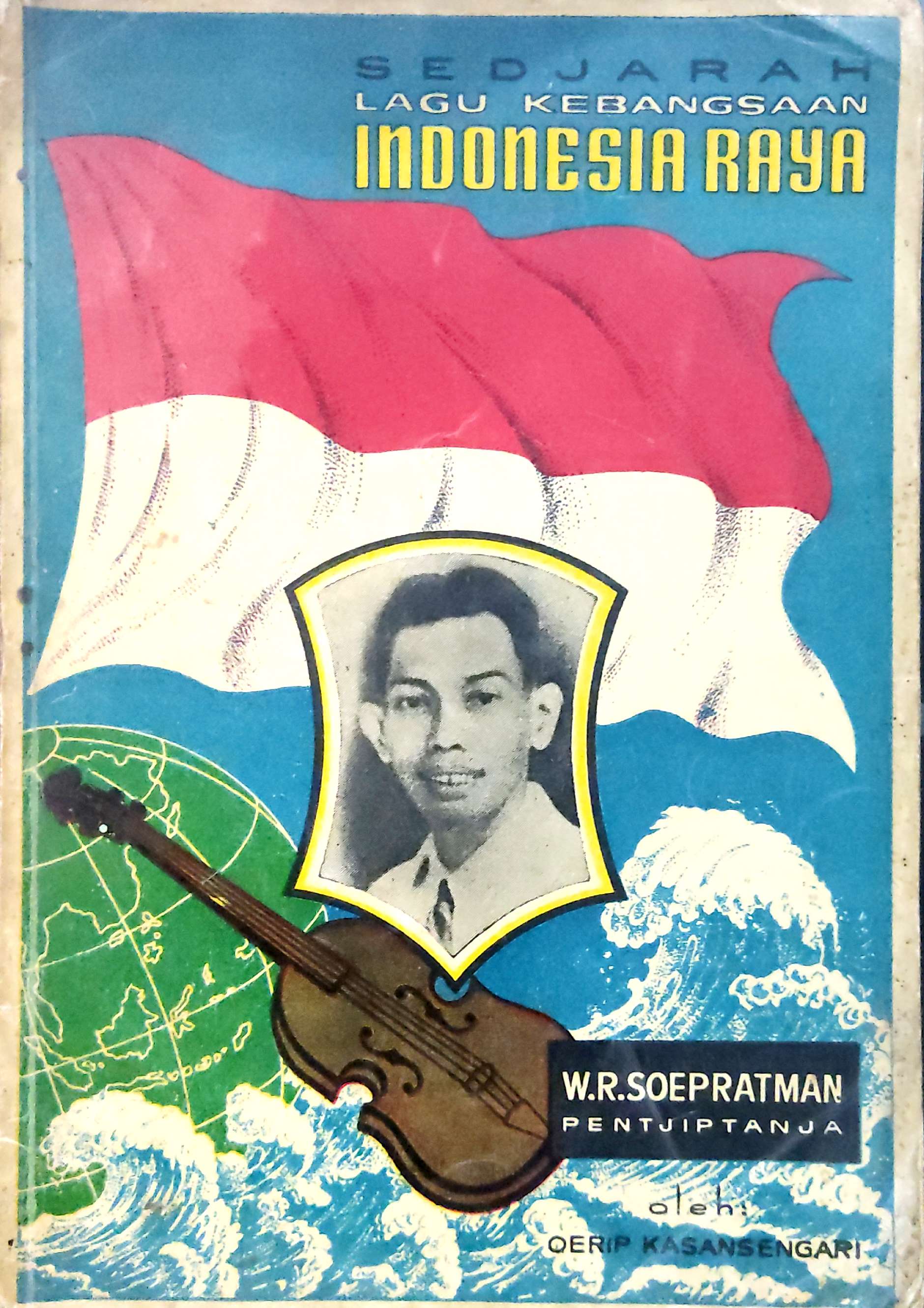 Sedjarah Lagu Kebangsaan Indonesia Raya