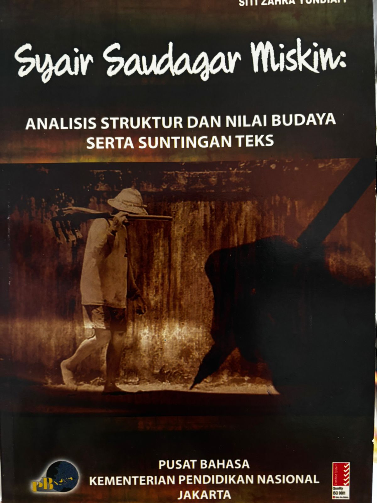Syair Saudagar Miskin : Analisis Struktur dan Nilai Budaya Serta Suntingan Teks