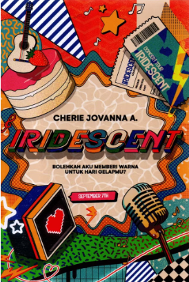 Iridescent : bolehkah aku memberi wara untuk hari gelapmu