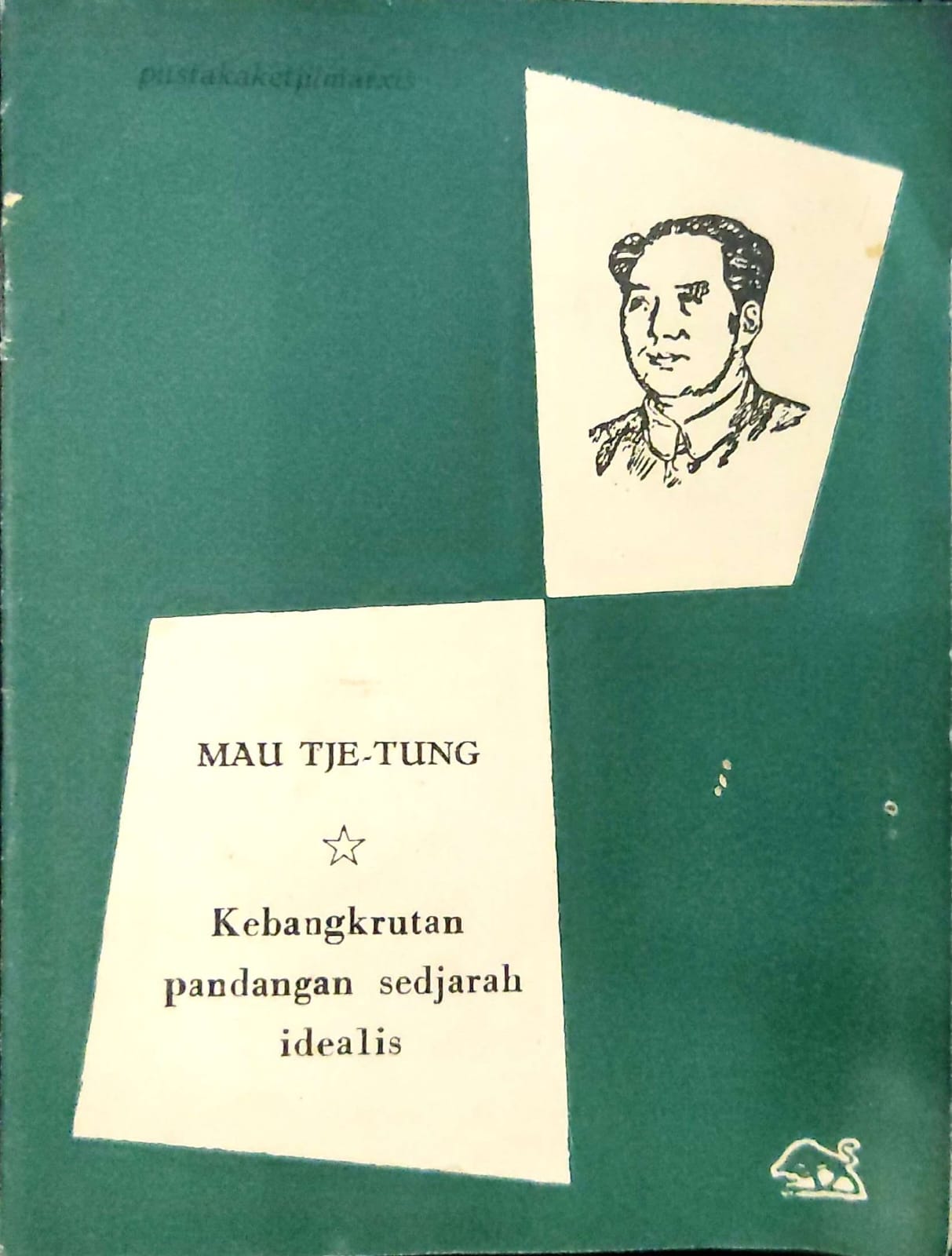 Kebangkrutan pandangan sedjarah idealis