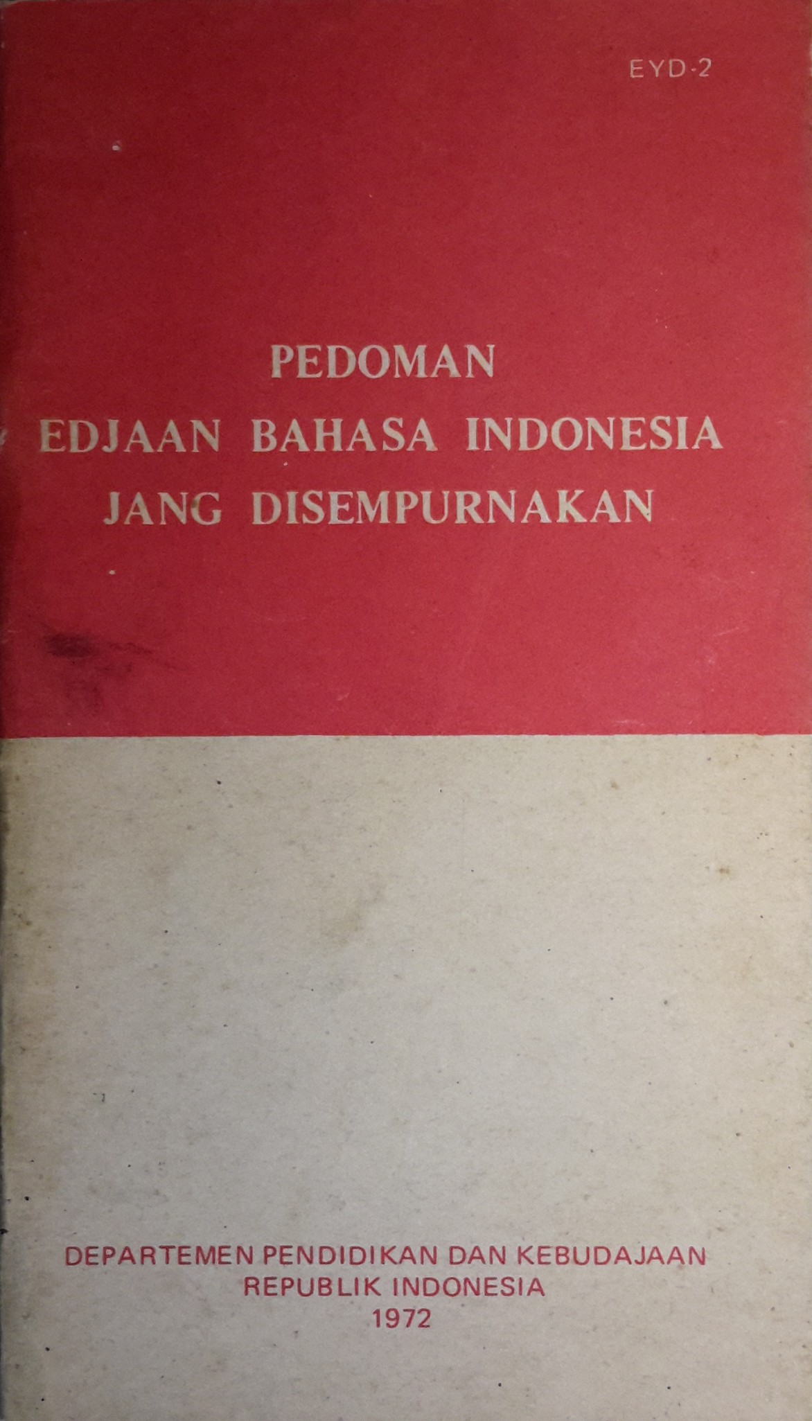 Pedoman edjaan bahasa Indonesia jang di sempurnakan