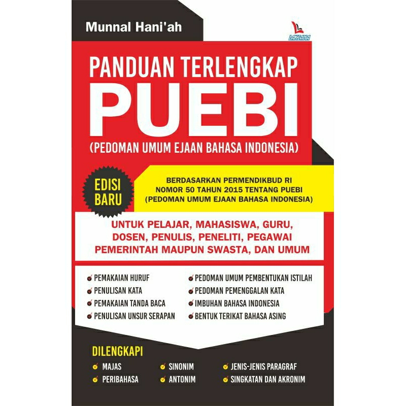 Panduan terlengkap puebi : Pedoman umum ejaan bahasa indonesia