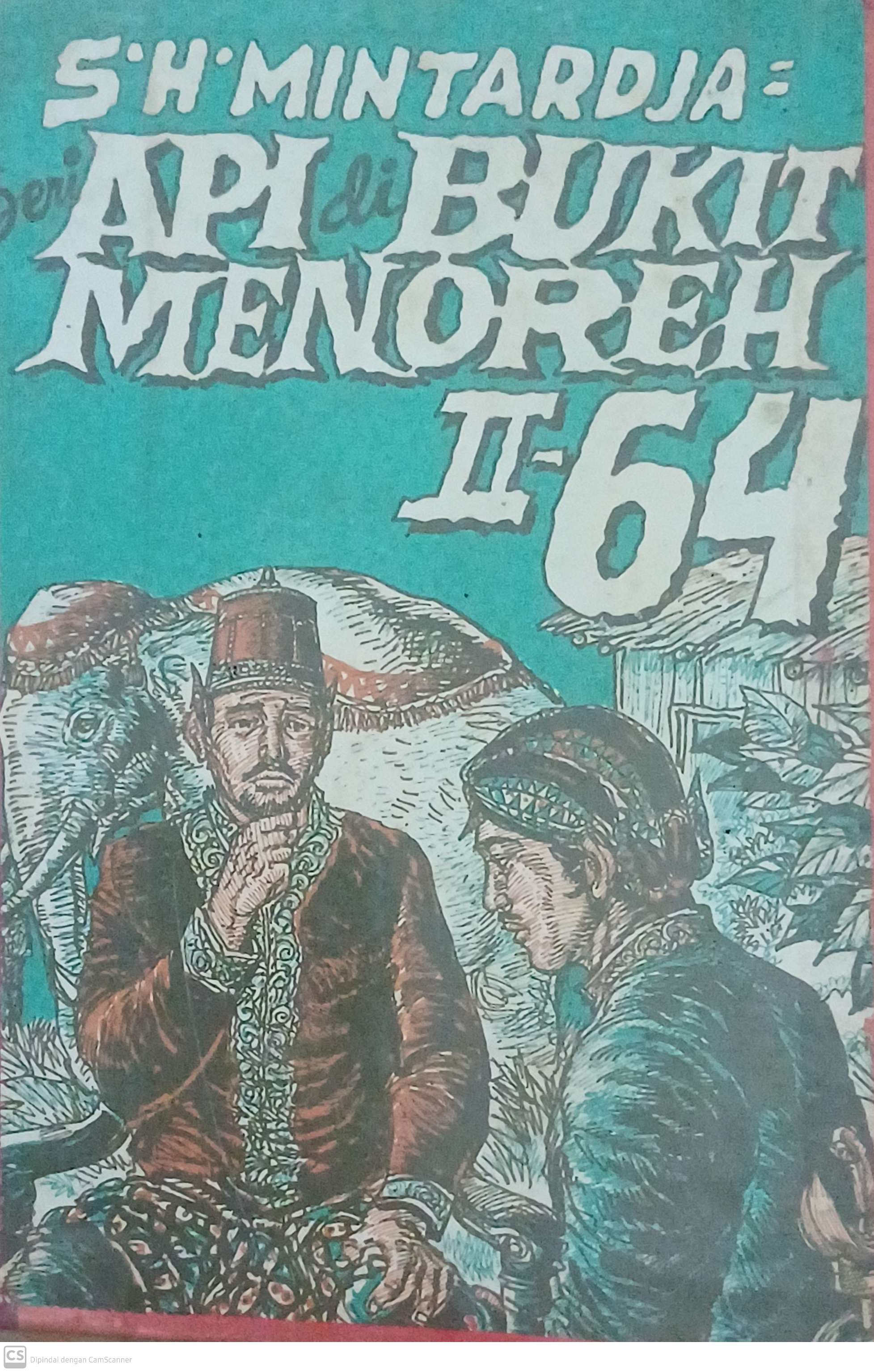 Seri Api dibukit Menoreh Seri II