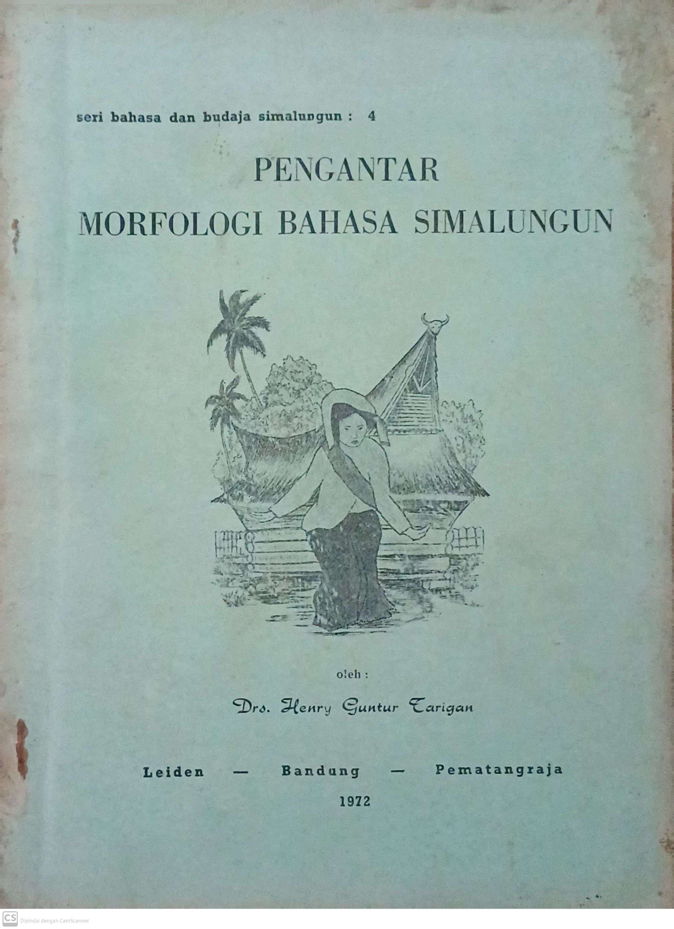 Pengantar Morfologi Bahasa Simalungun : Seri Bahasa dan Budaja Simalungun : 4