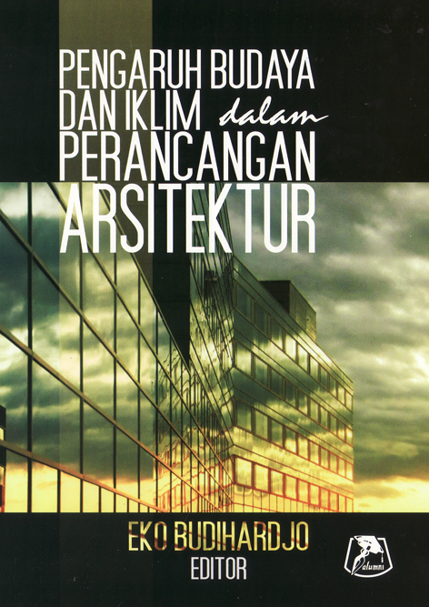 Pengaruh budaya dan iklim dalam perancangan arsitektur
