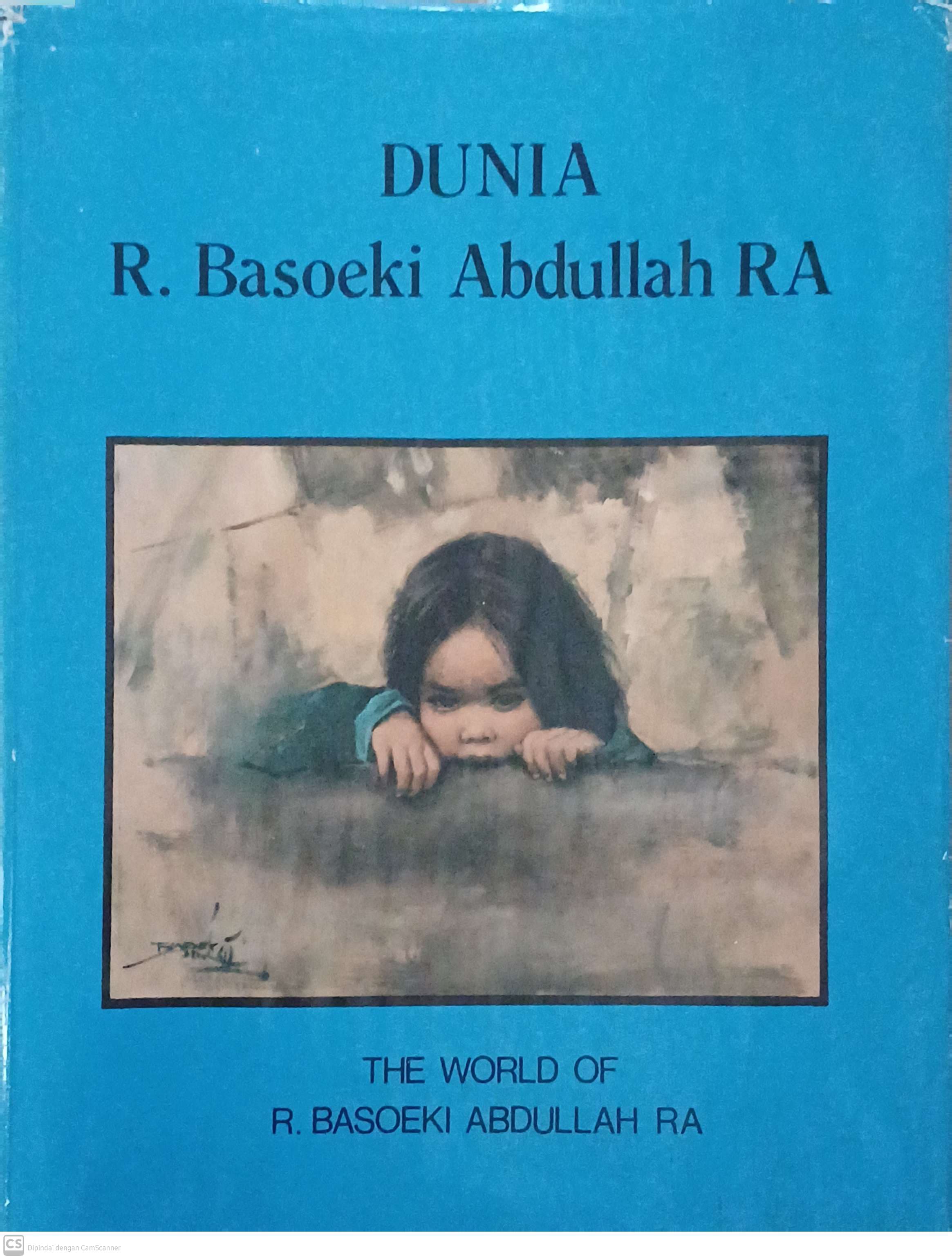 Dunia R. Basoeki Abdullah RA