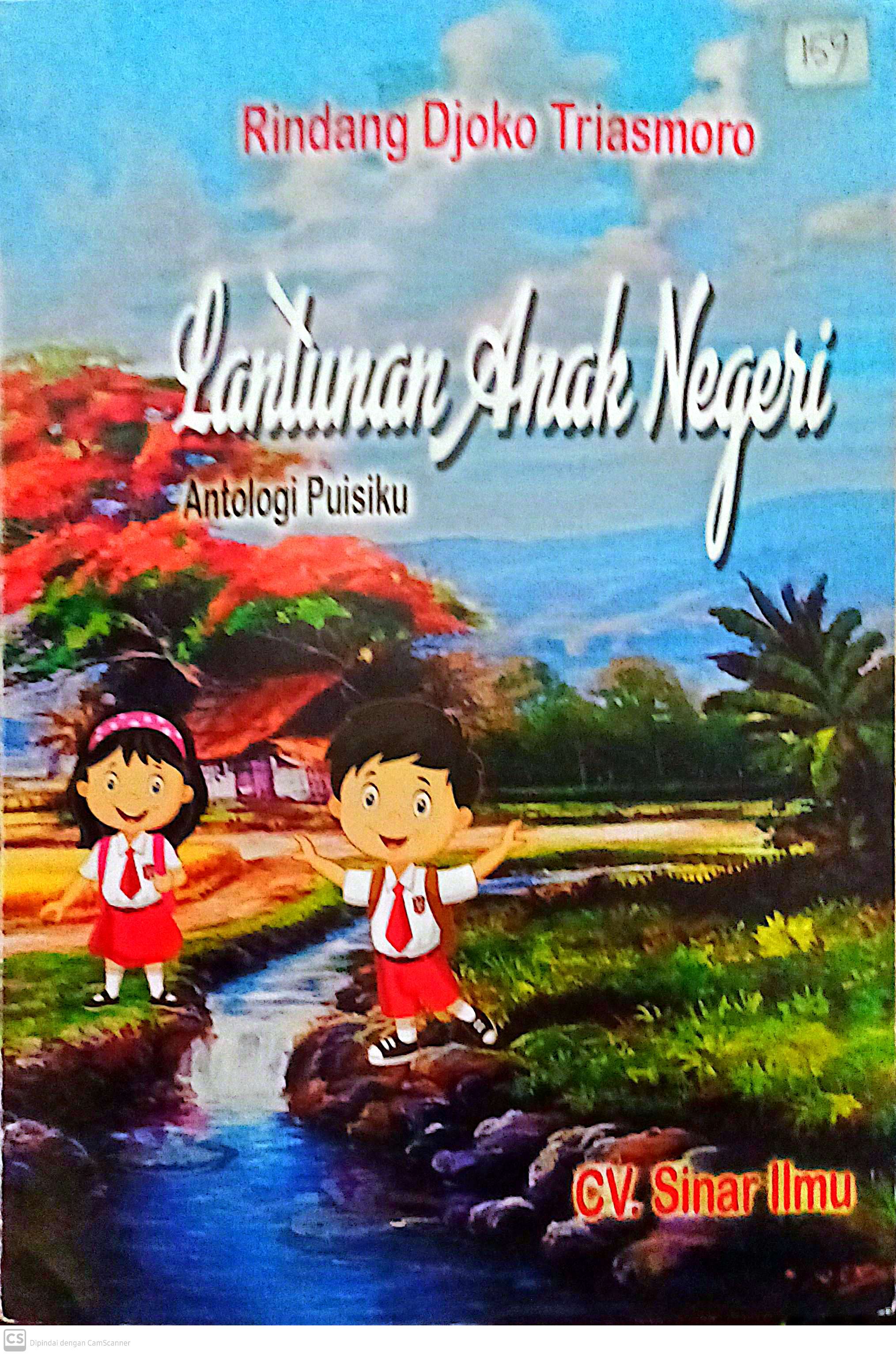 Lantunan Anak Negeri : Antologi Puisiku