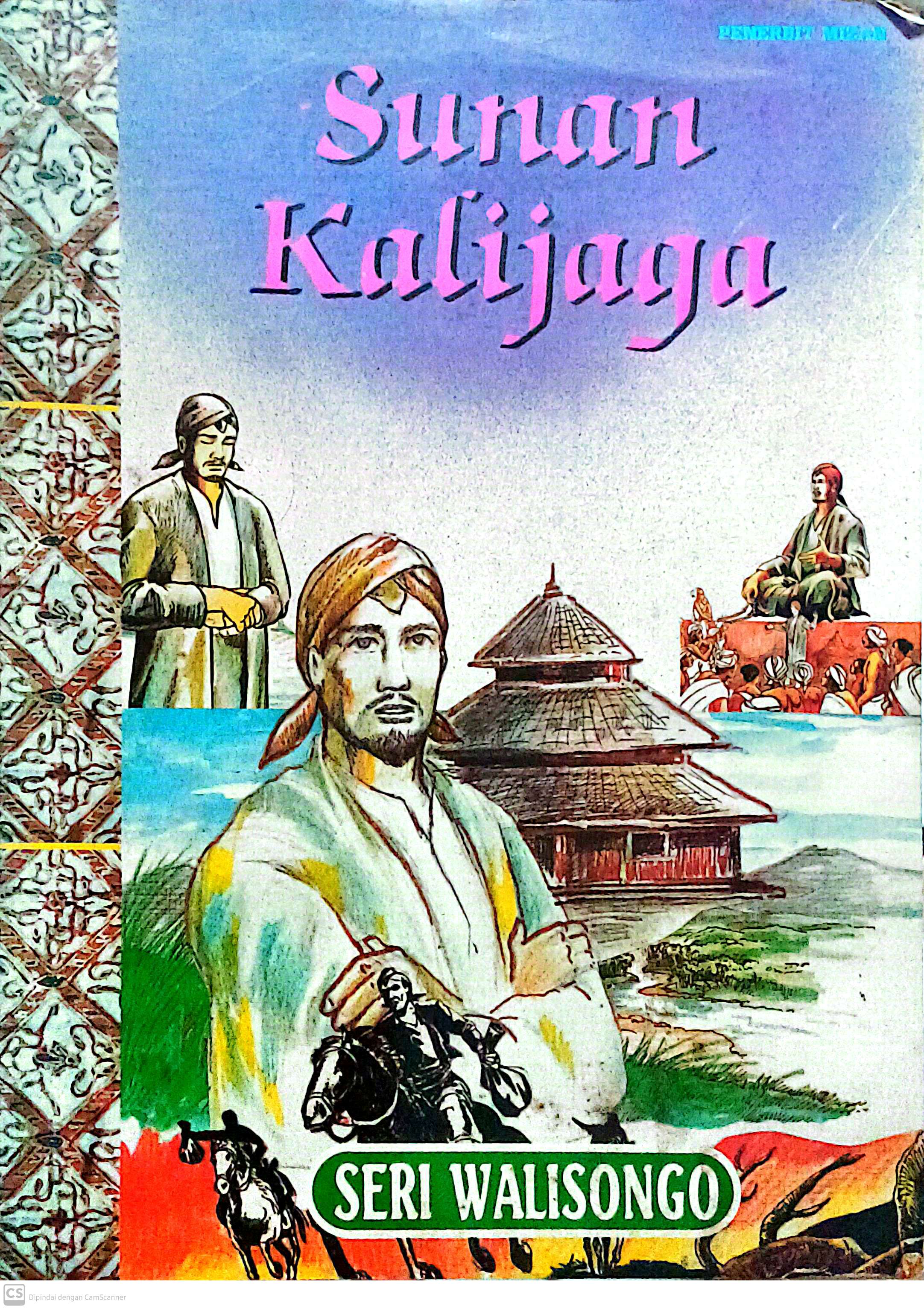 Sunan Kalijaga : Seri Walisongo
